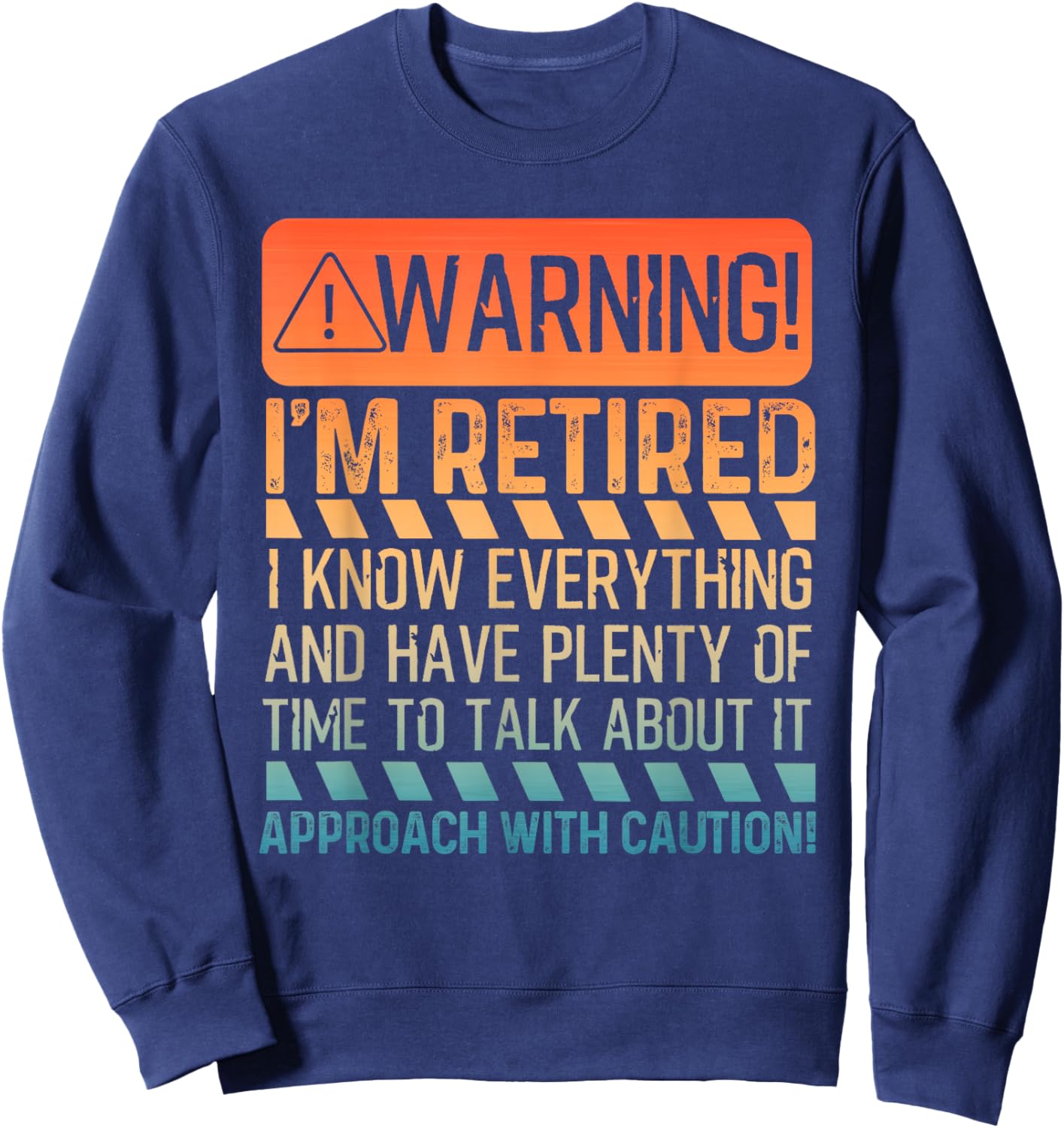Retirement Design Women Retiree Retired Retirement Sweatshirt - Sweatshirt | Navy