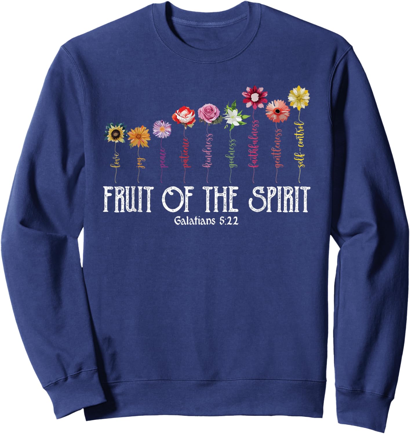 Fruit Of Spirit Floral Religious Christian Sweatshirt - Sweatshirt | Navy