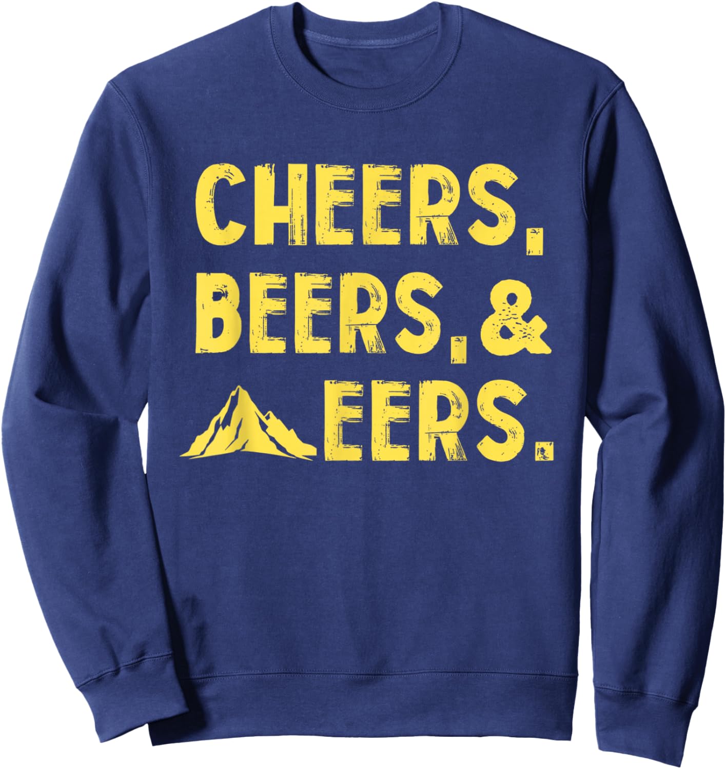 Cheers Beers And Mountaineers West Virginia Sweatshirt - Sweatshirt | Navy