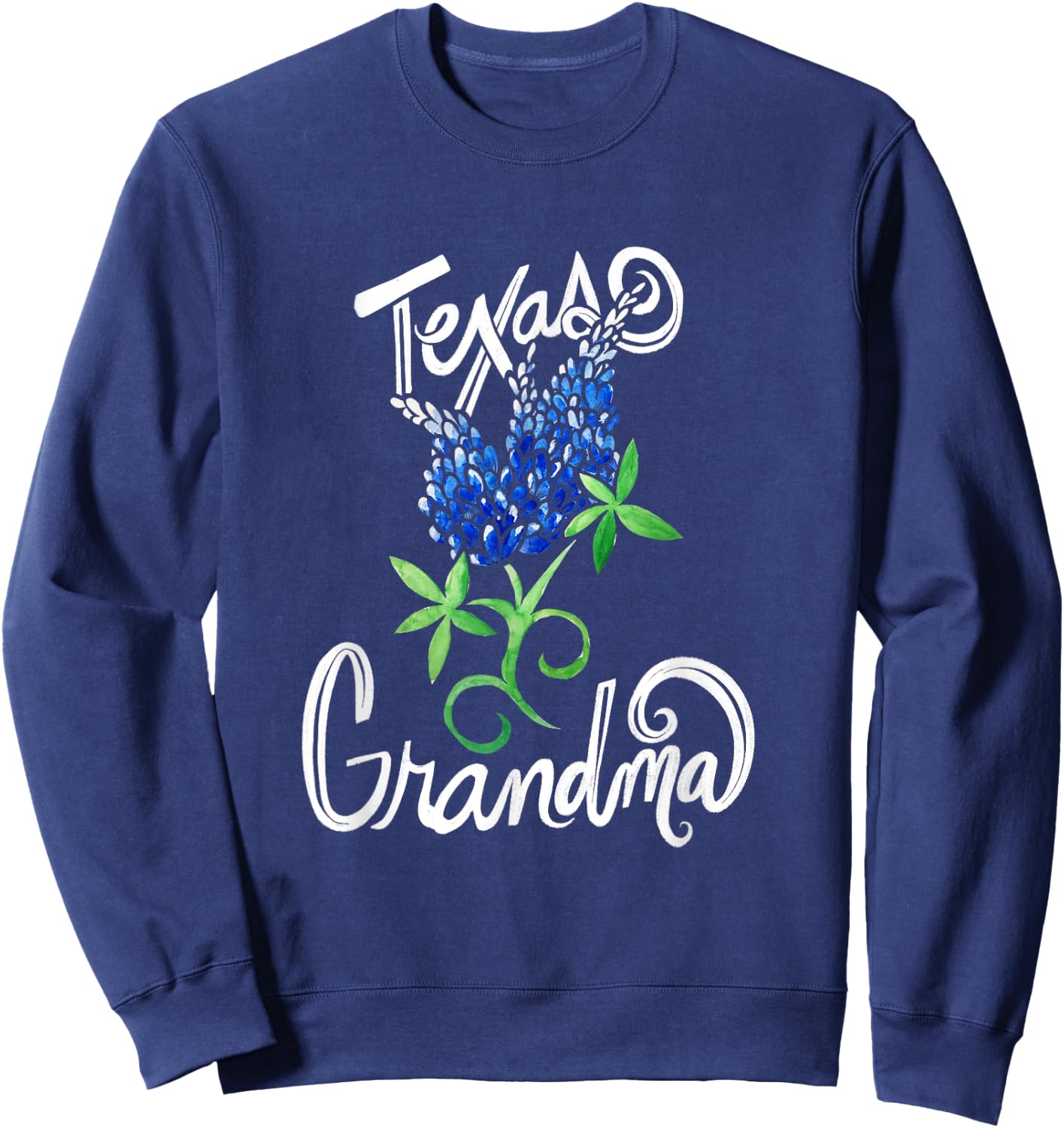 Texas Grandma Texas bluebonnets Sweatshirt - Sweatshirt | Navy