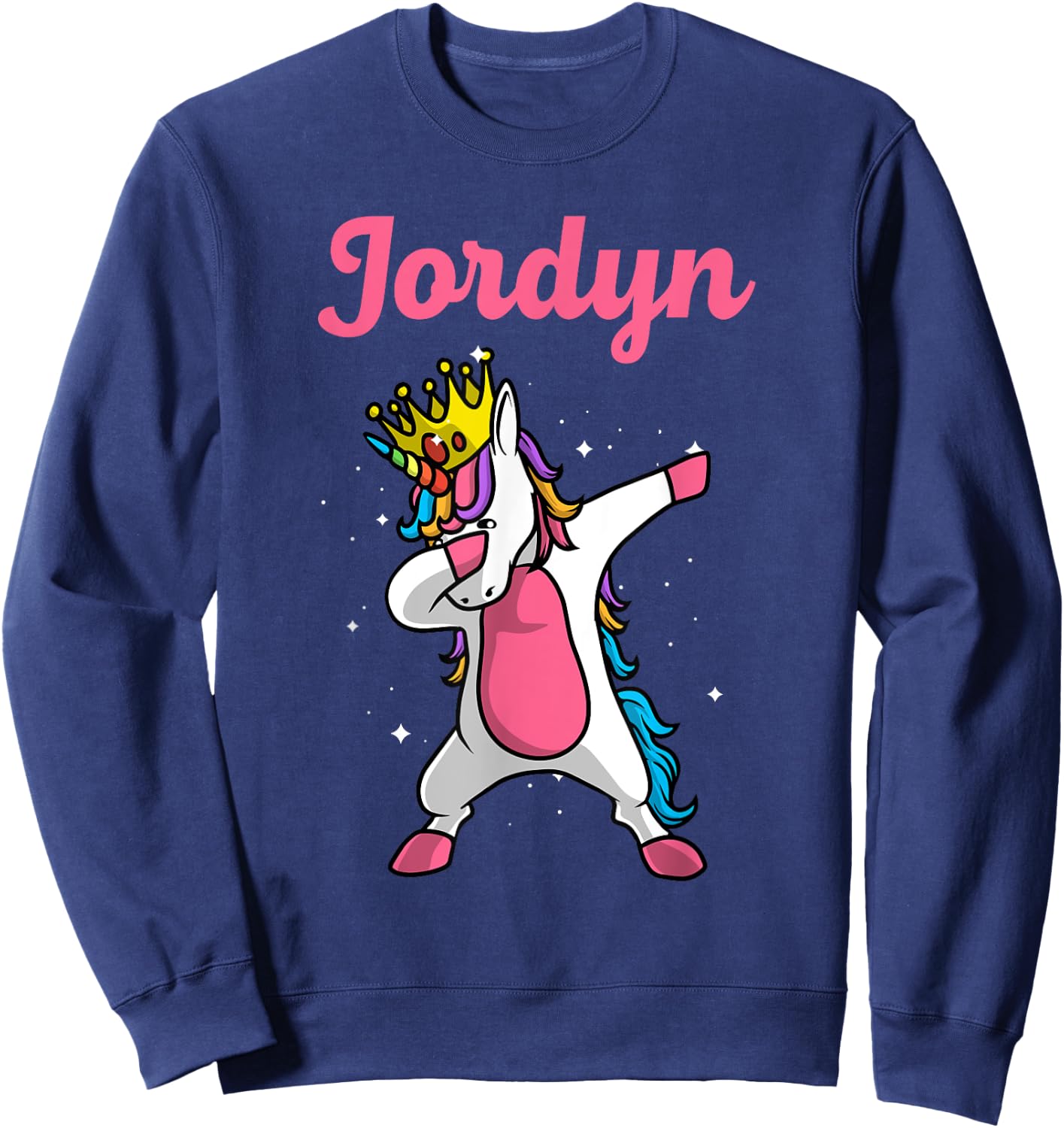 JORDYN Gift Name Personalized Birthday Dabbing Unicorn Queen Sweatshirt - Sweatshirt | Navy