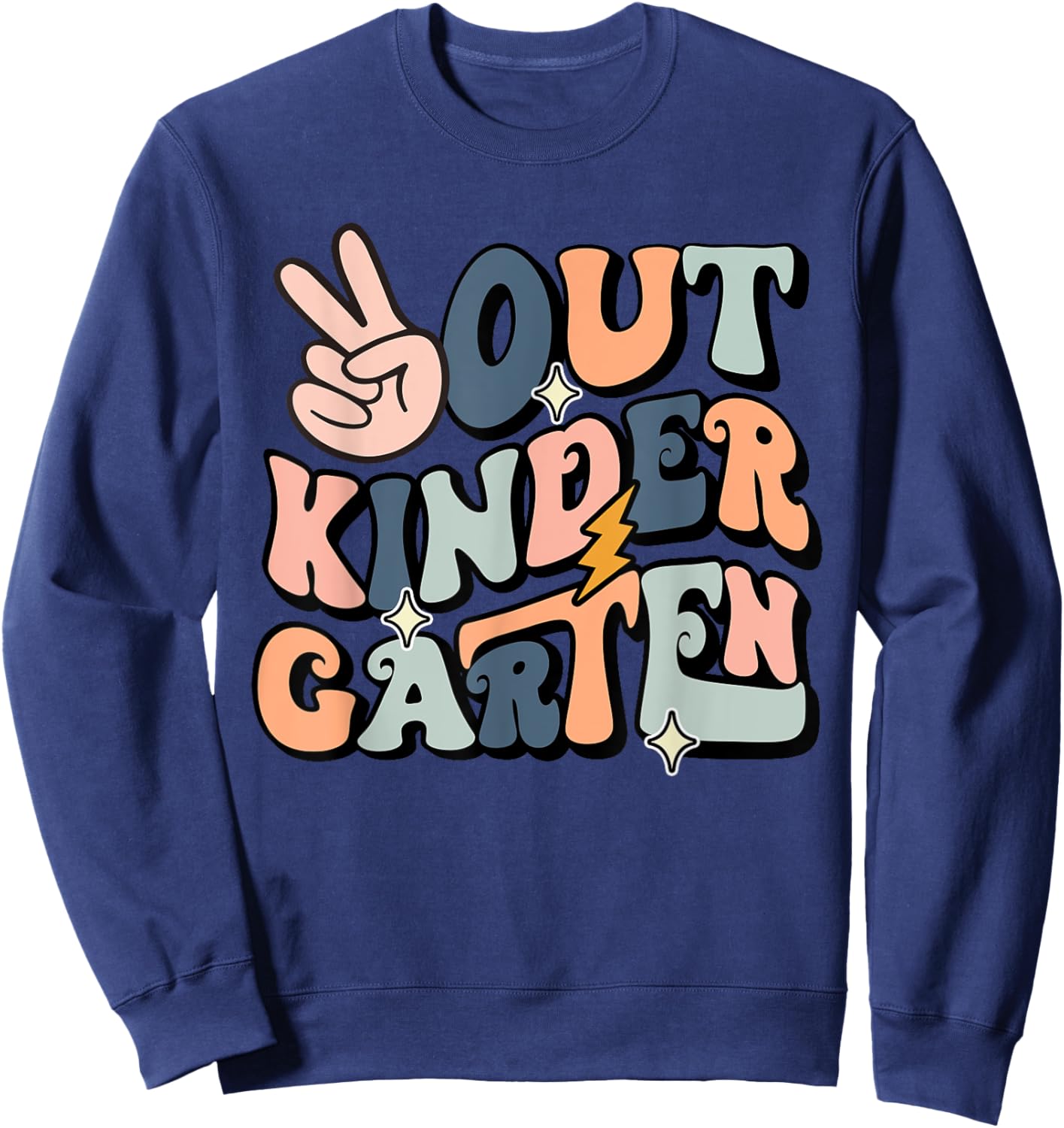 Last Day of Kindergarten Smile Face Peace Out Kindergarten Sweatshirt - Sweatshirt | Navy