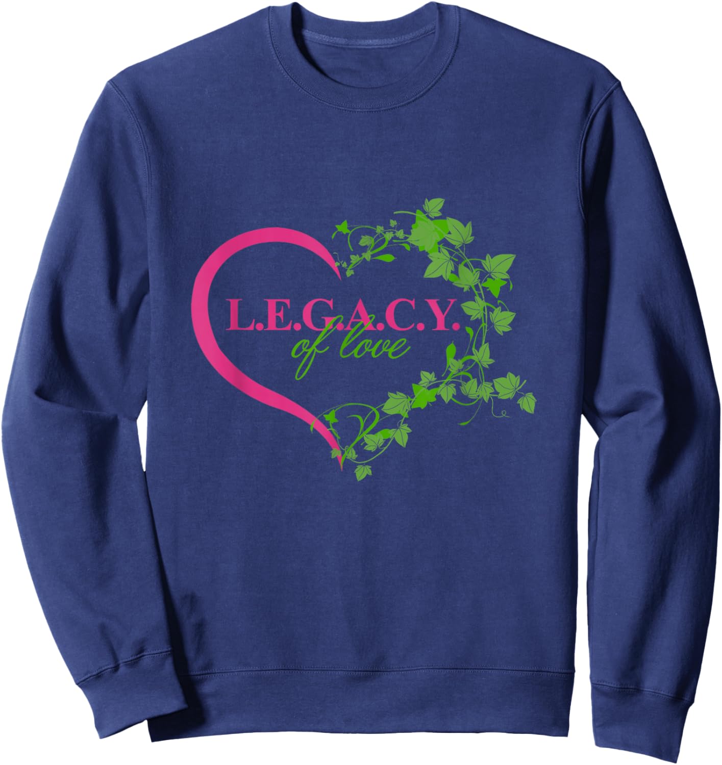 Legacy of Love Black Sorority Excellence Pink & Green Ivy Sweatshirt - Sweatshirt | Navy