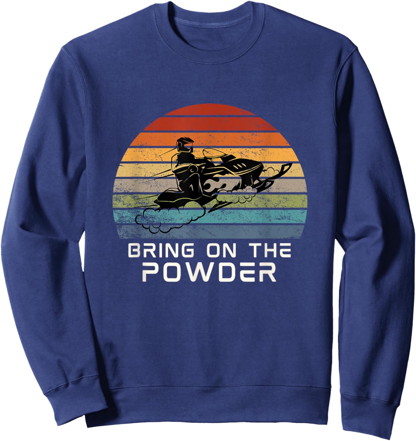 Bring on The Power Snowmobiling Funny Snowmobile Sweatshirt - Sweatshirt | Navy