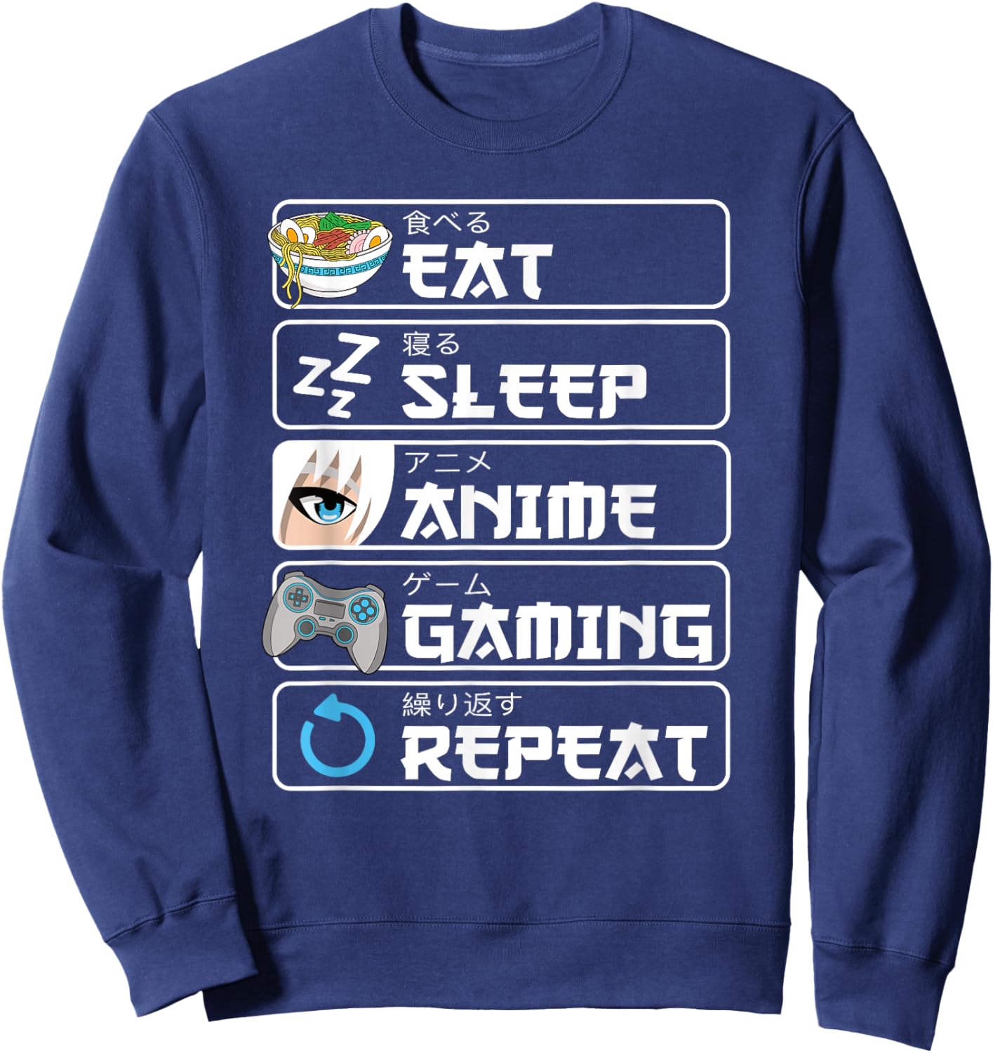 Eat Sleep Anime Gaming Repeat Anime Manga Otaku Damen Herren Sweatshirt - Sweatshirt | Navy