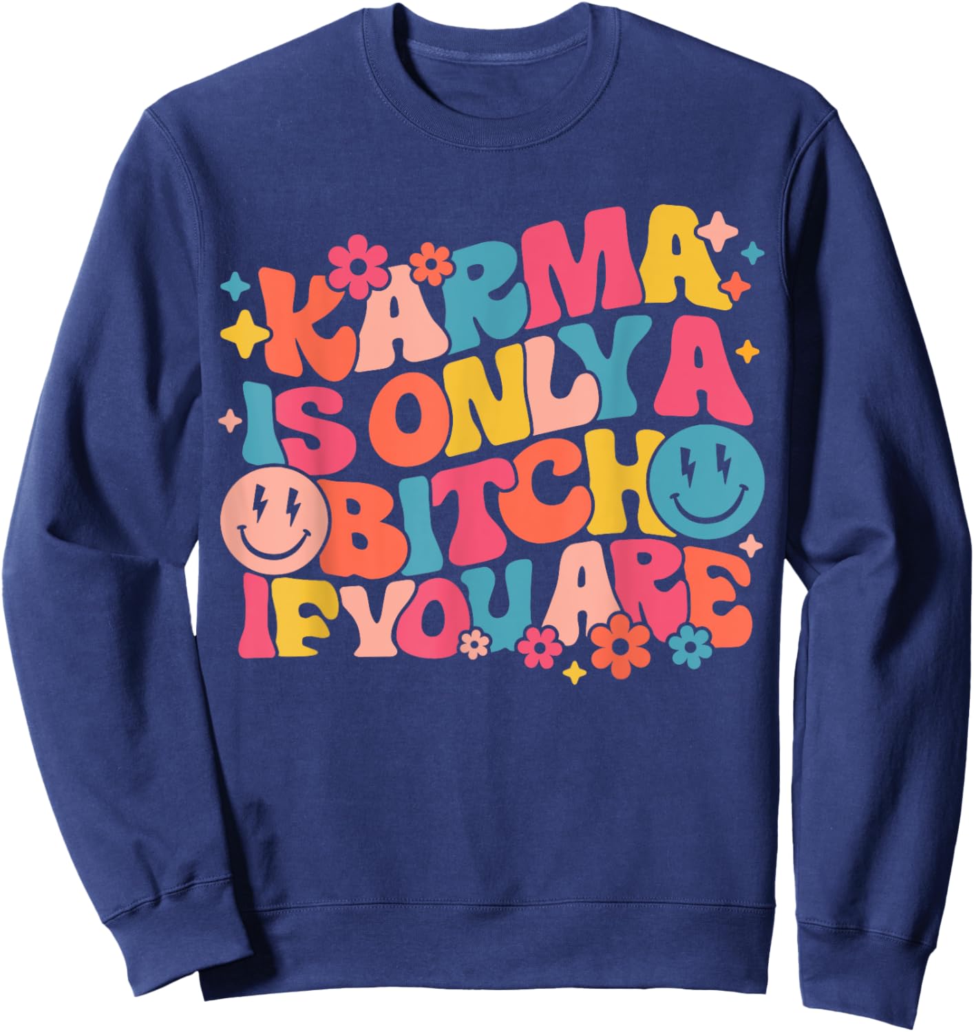 Karma Is Only A Bitch If You Are Trendy Leopard Preppy Sweatshirt - Sweatshirt | Navy
