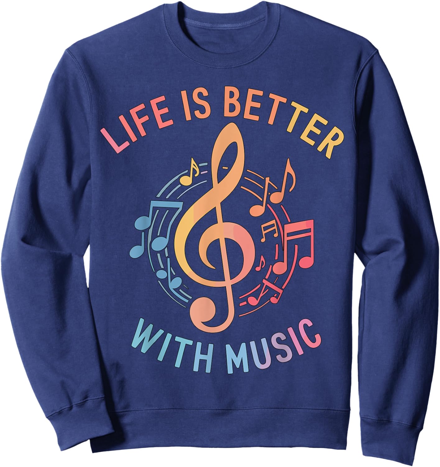 Life is better with Music Sweatshirt - Sweatshirt | Navy