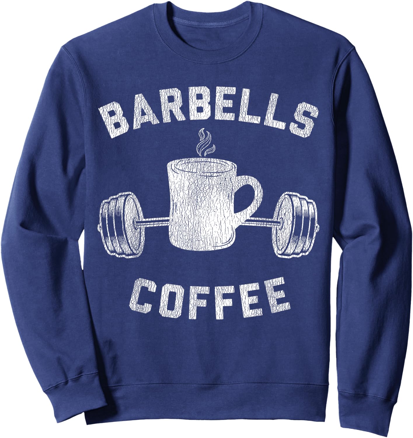 Barbells Coffee - Breakfast and Weights Sweatshirt - Sweatshirt | Navy