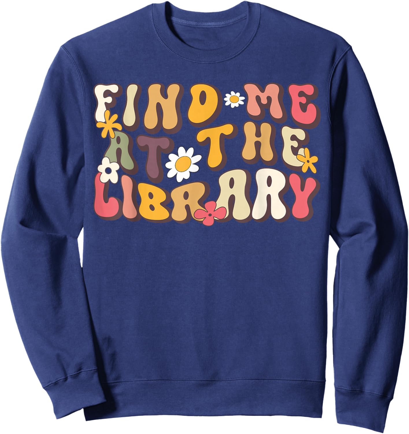Groovy Library Librarian 70s Book Lover Sweatshirt - Sweatshirt | Navy