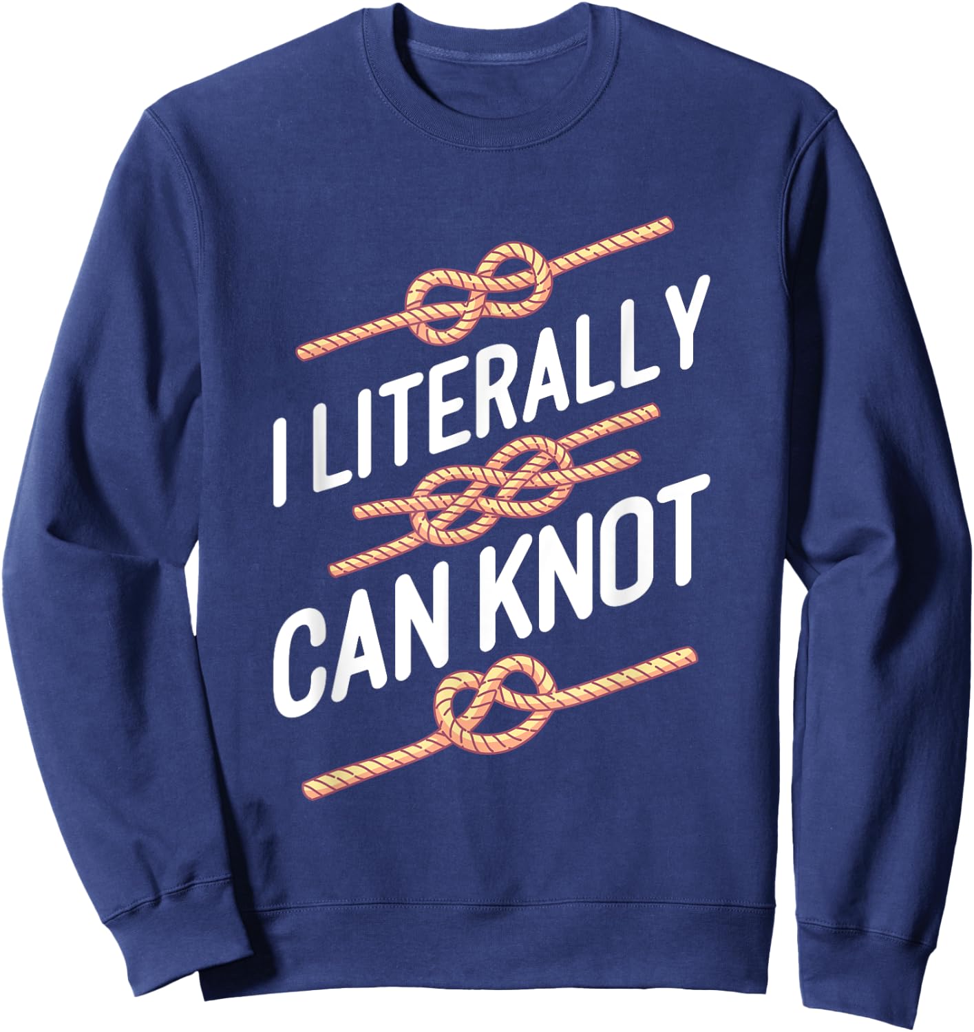 SCOUT: I Literally Can Knot Sweatshirt - Sweatshirt | Navy