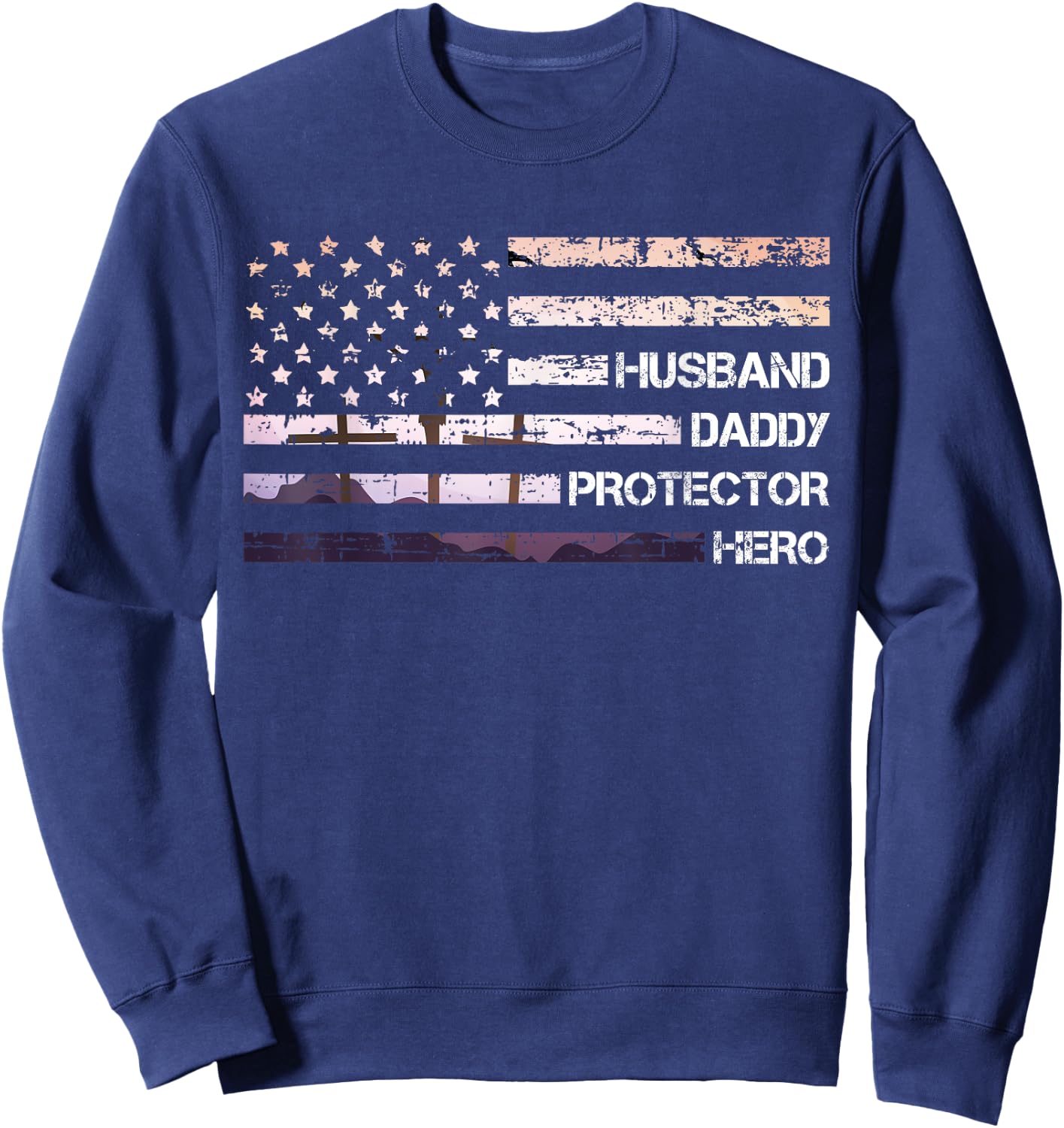 Husband Dad Protector Hero Father's Day Dad Gift Dad Sweatshirt - Sweatshirt | Navy