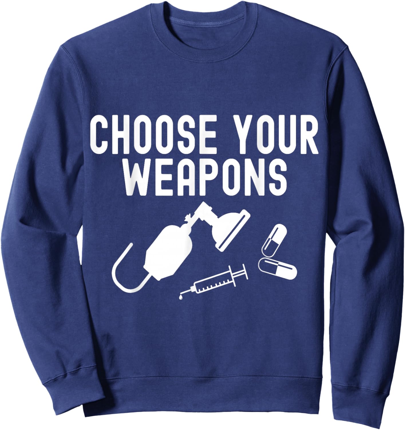 Funny Anesthesia Tech Anesthesiologist Sweatshirt - Sweatshirt | Navy