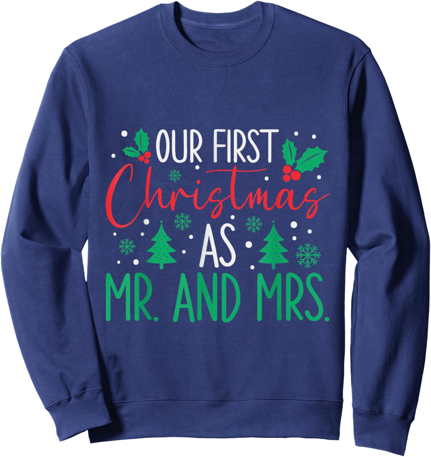Cute Our First Christmas As Mr & Mrs 2025 Couples Pajamas Sweatshirt - Sweatshirt | Navy