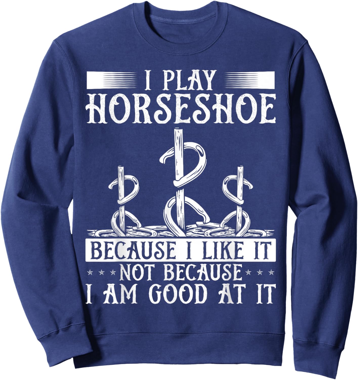 Horseshoe Pitching Tournament Thrower Game Toss Tosser Sweatshirt - Sweatshirt | Navy