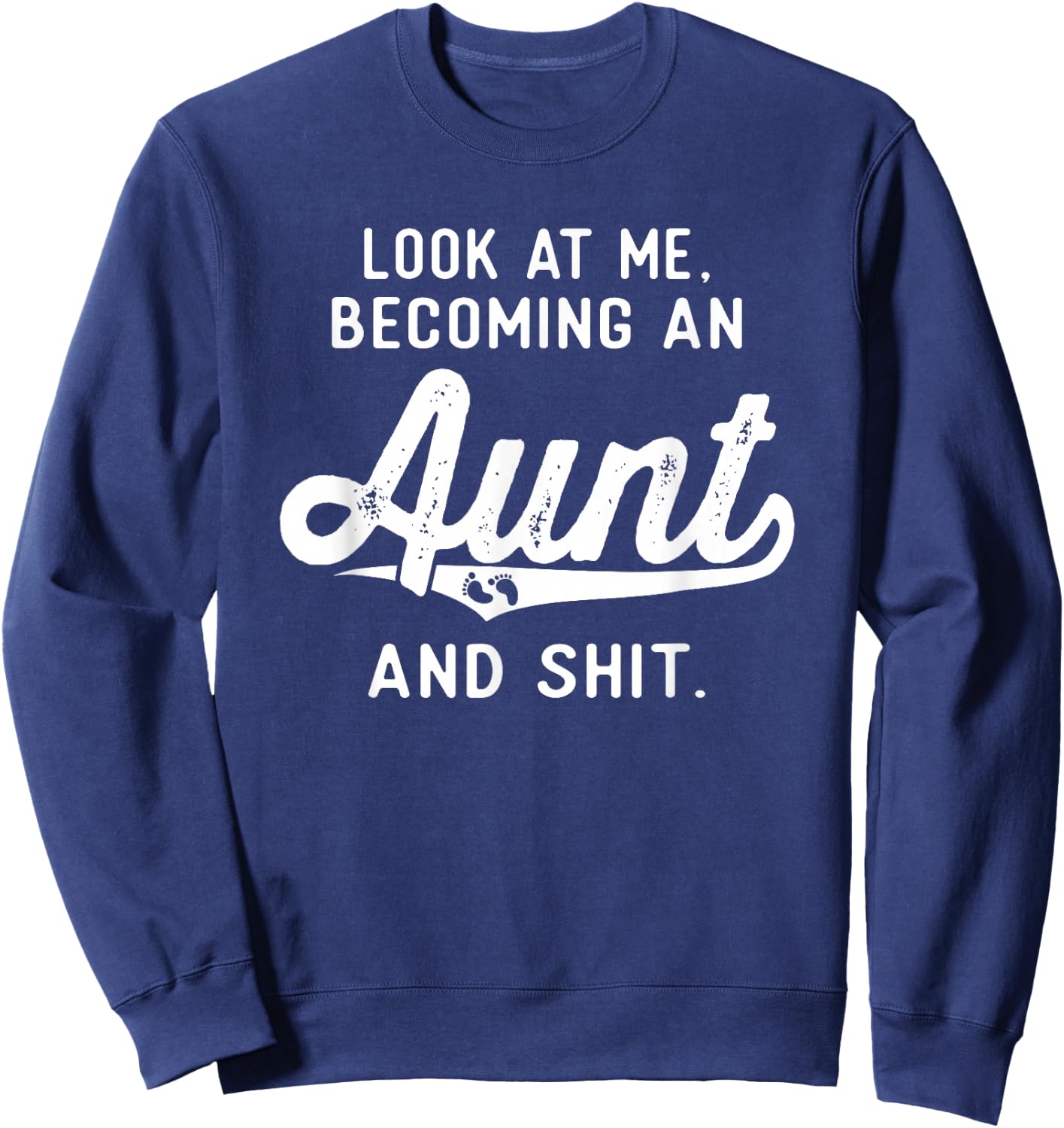 New Aunt Gifts Future Auntie To Be Pregnancy Becoming An Aunt Sweatshirt - Sweatshirt | Navy