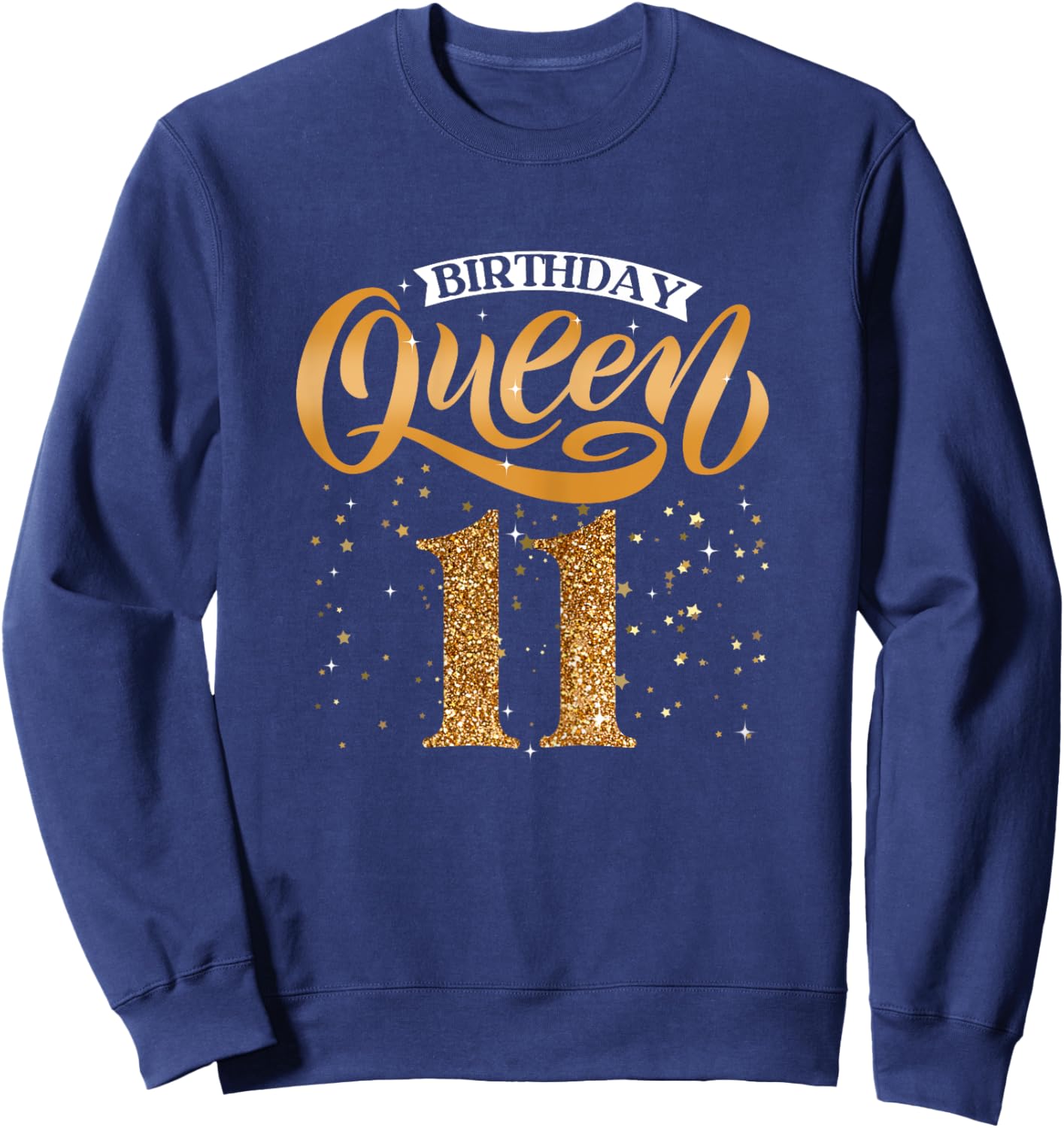 11. Geburtstag Süßes Krone Queen für Mädchen 11 Jahre Sweatshirt - Sweatshirt | Navy