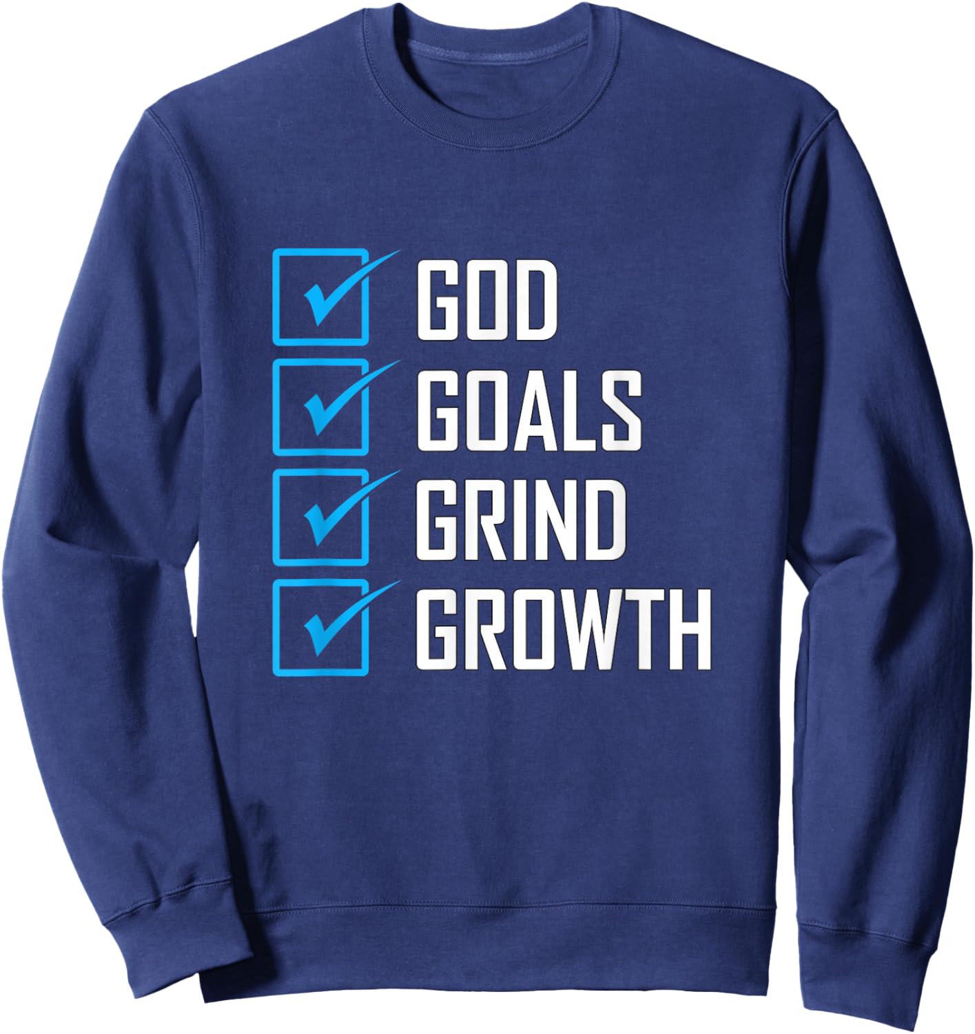 Blue Color Goals Grind Growth Blue Graphic Sweatshirt - Sweatshirt | Navy