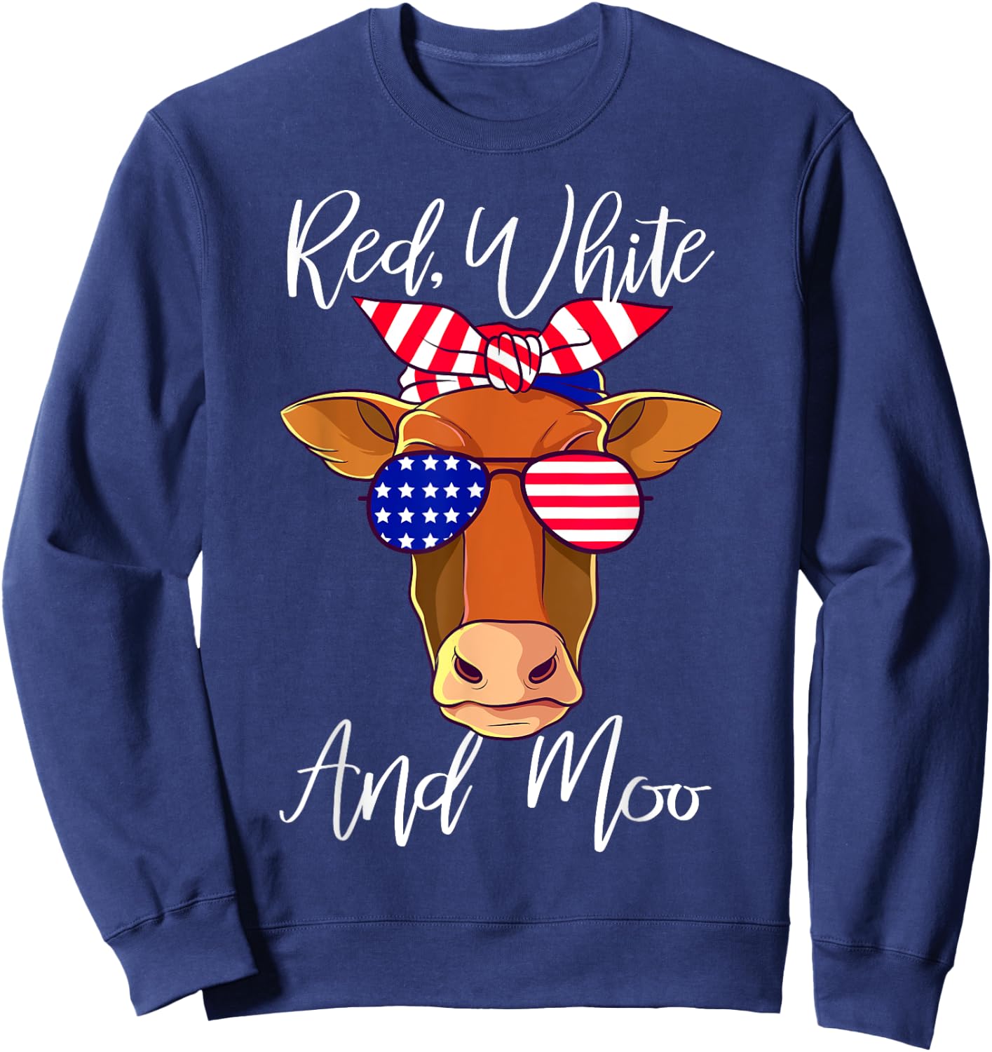 Red White and Moo Patriotic Cow USA Flag Funny 4th of July Girls Kids Men Sweatshirt - Sweatshirt | Navy