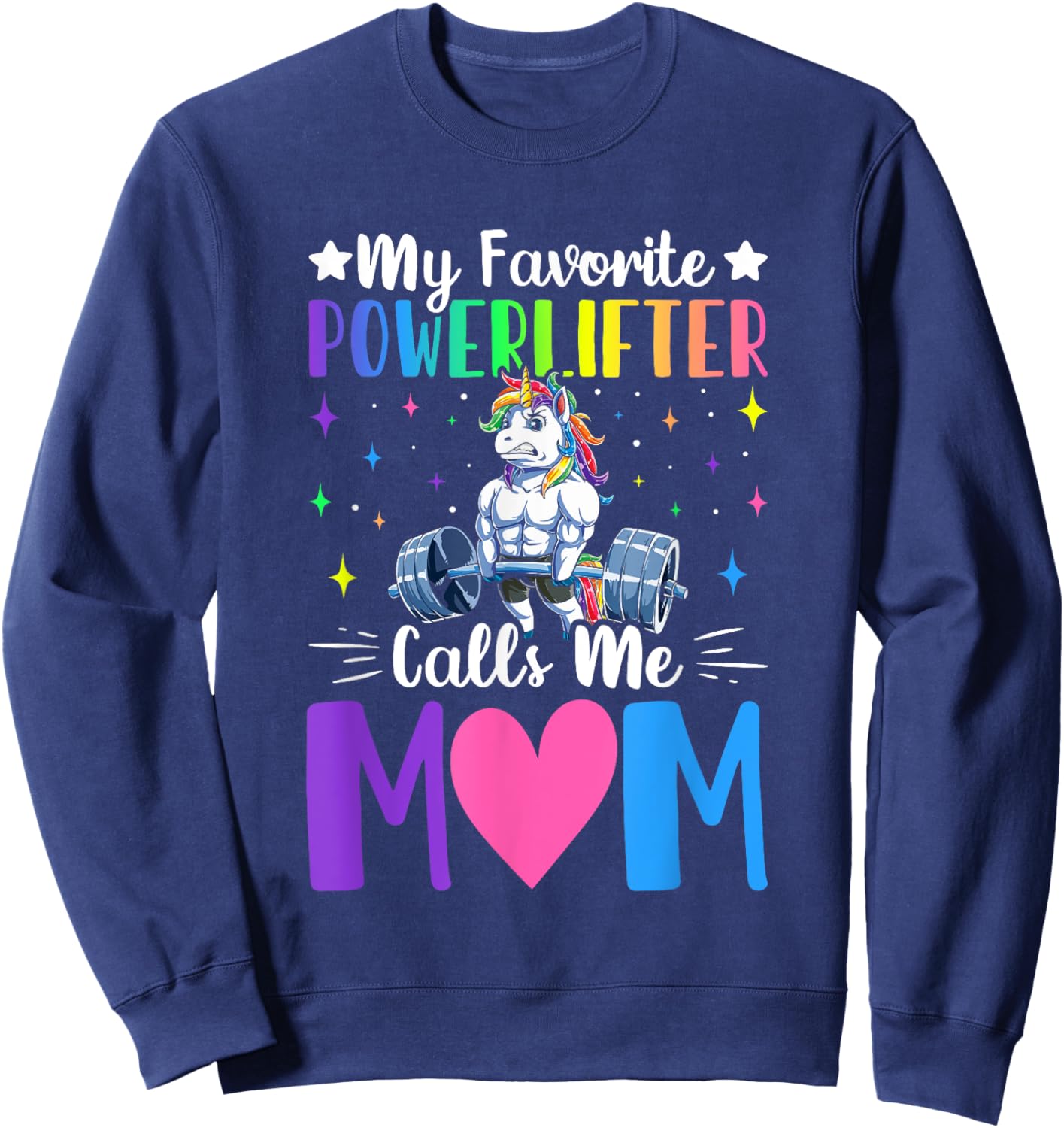 Favorite Powerlifter Calls Me Mom Powerlifting Weightlifting Sweatshirt - Sweatshirt | Navy