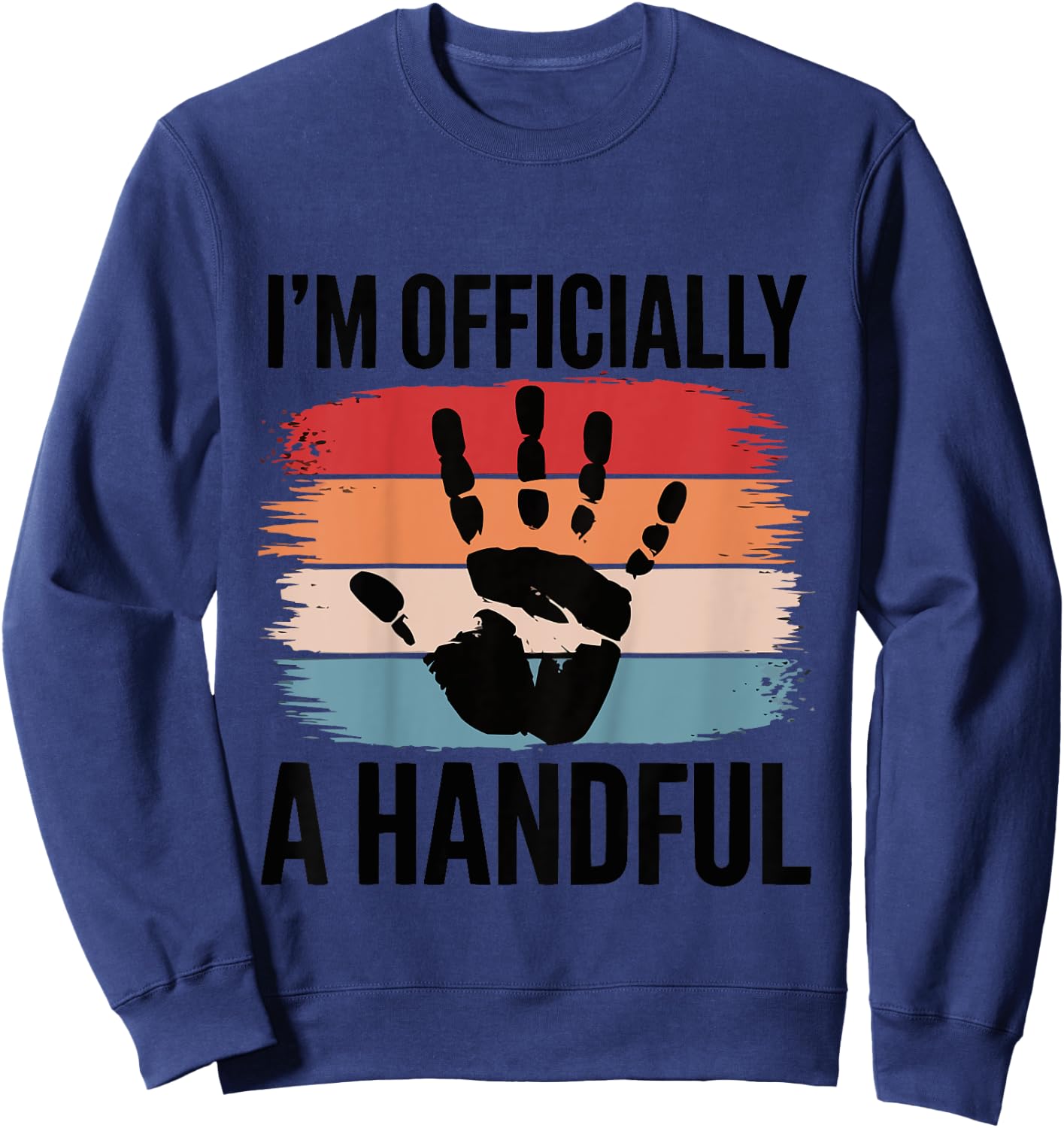 Kids Kids Birthday 5 Year Old Boy I'm Officially A Handful Sweatshirt - Sweatshirt | Navy