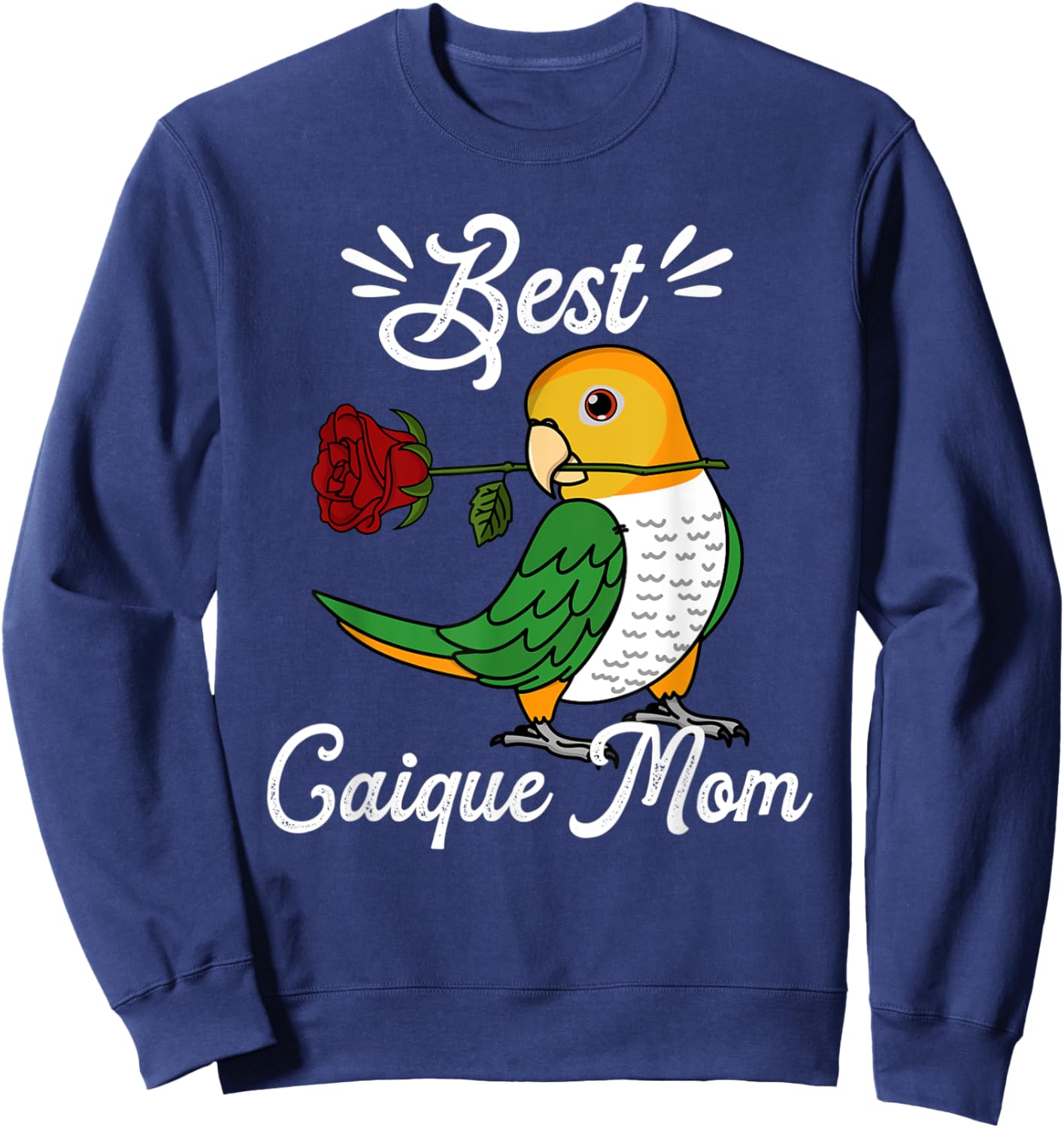 Best Parrot Mom I White-bellied Caique Sweatshirt - Sweatshirt | Navy