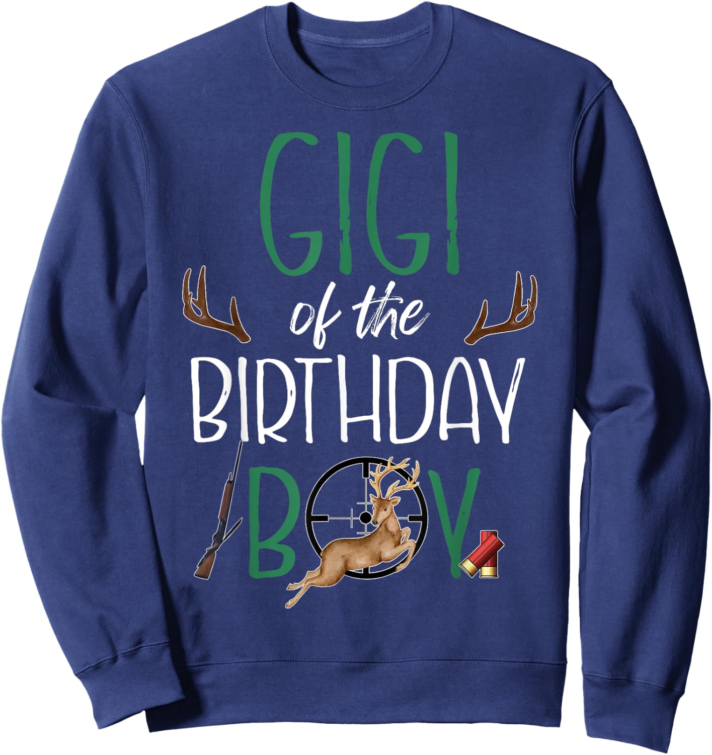 Gigi of The Birthday Boy Big One Birthday Deer Hunter Sweatshirt - Sweatshirt | Navy