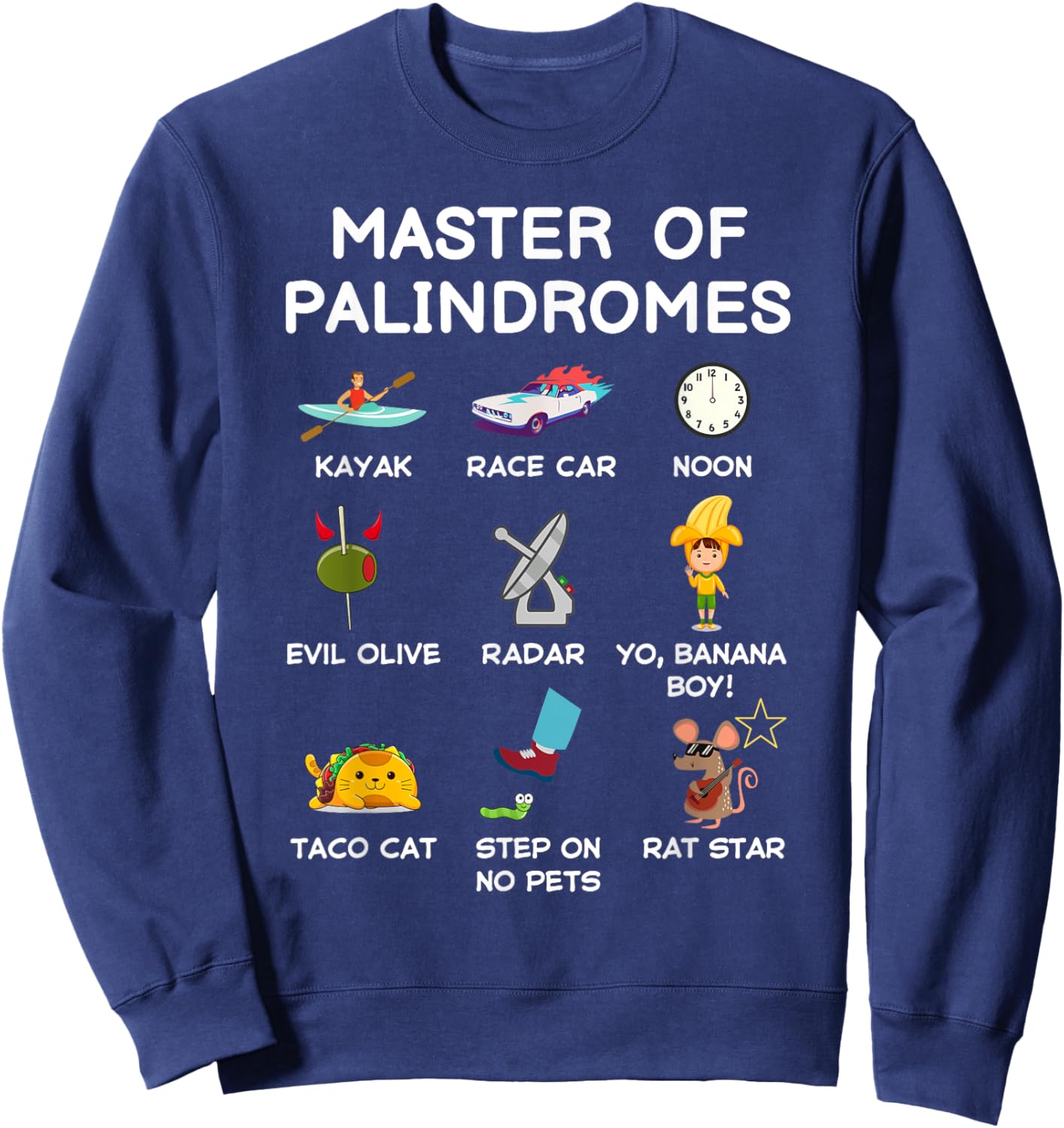 Master Of Palindromes Funny Palindromic Kids Boys Girls Cool Sweatshirt - Sweatshirt | Navy
