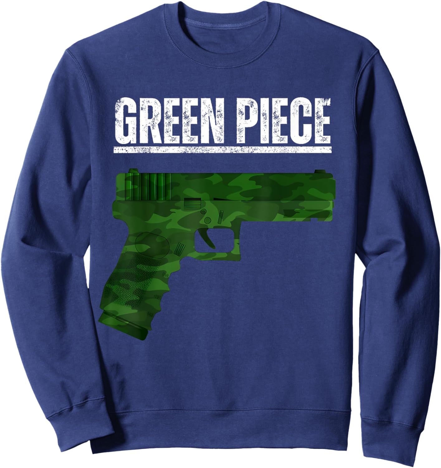 Green Piece Tactical Gun Camo Pistol Design Cool Funny Range Sweatshirt - Sweatshirt | Navy
