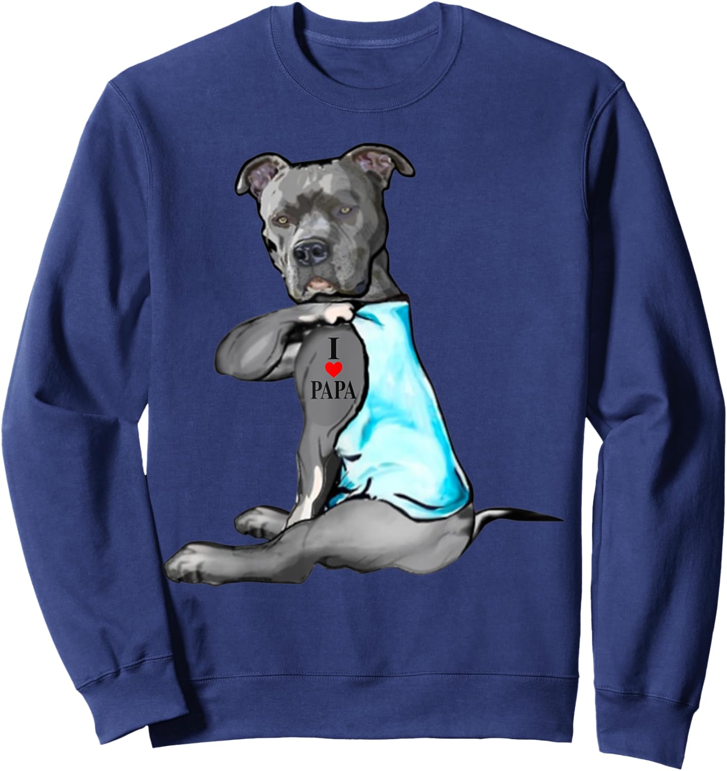Pitbull Dog I Love Papa Tattoo Father's Day Dogs Lovers Men Women Sweatshirt - Sweatshirt | Navy