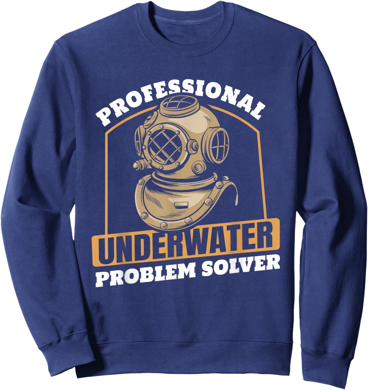 Marine Construction Underwater Welding - Commercial Diver Sweatshirt - Sweatshirt | Navy
