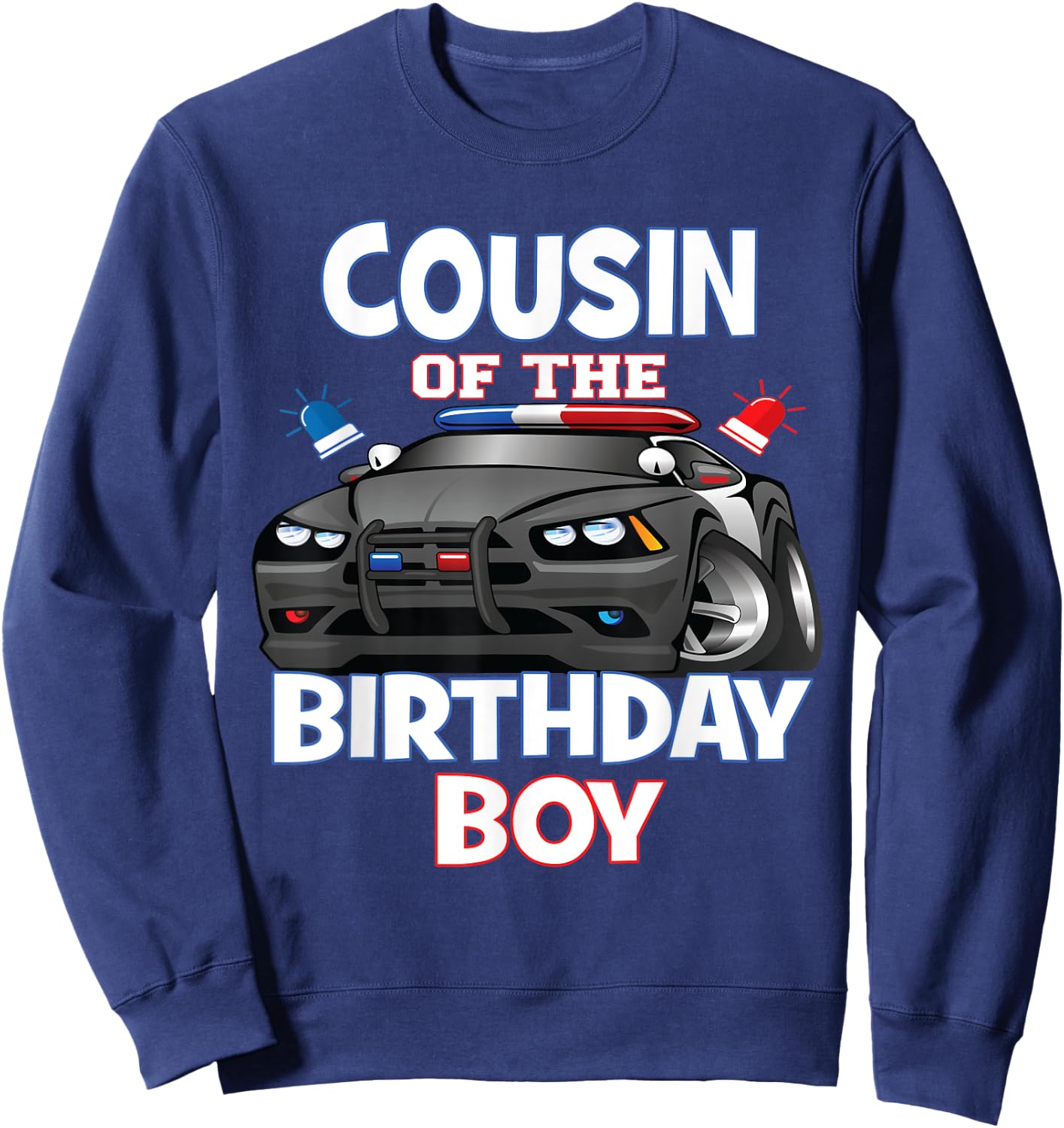 Cousin Of The Birthday Boy Policeman Officer Party Sweatshirt - Sweatshirt | Navy