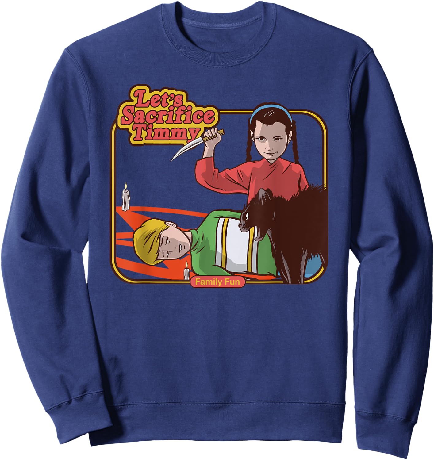 Let's Sacrifice Timmy Sweatshirt - Sweatshirt | Navy