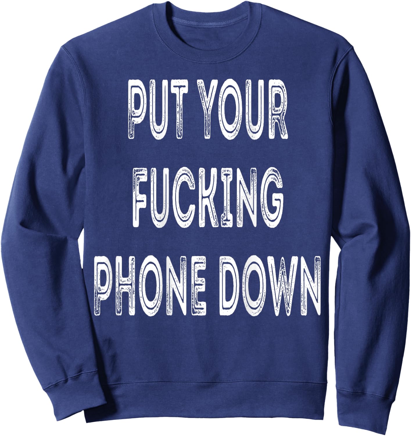 Put Your Fucking Phone Down motorcycle graphic Sweatshirt - Sweatshirt | Navy