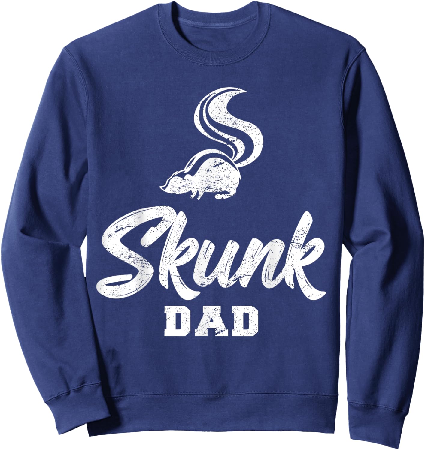Skunk Dad - Animal Pet Lover Owner Sweatshirt - Sweatshirt | Navy