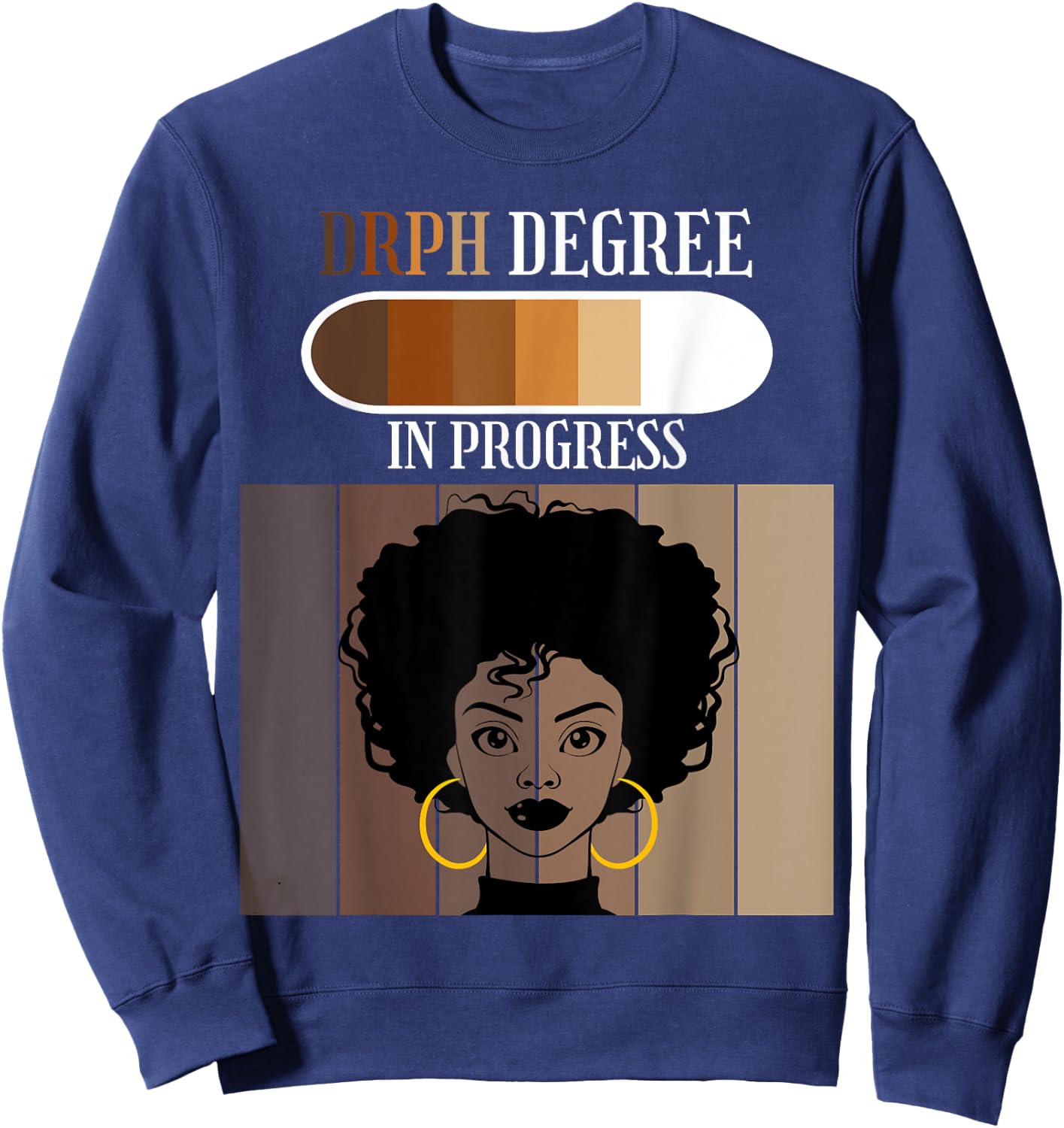 Doctor of Public Health DrPH Degree In Progress Black Afro Sweatshirt - Sweatshirt | Navy
