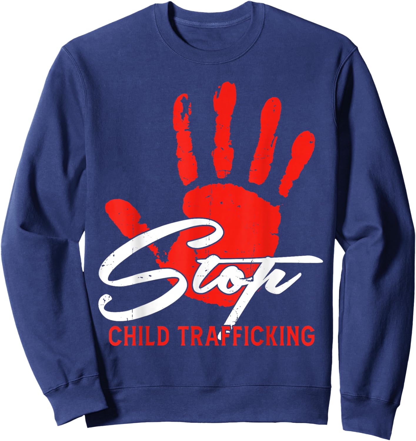 Stop Child Trafficking Save The Kids Anti Modern Slavery Sweatshirt - Sweatshirt | Navy