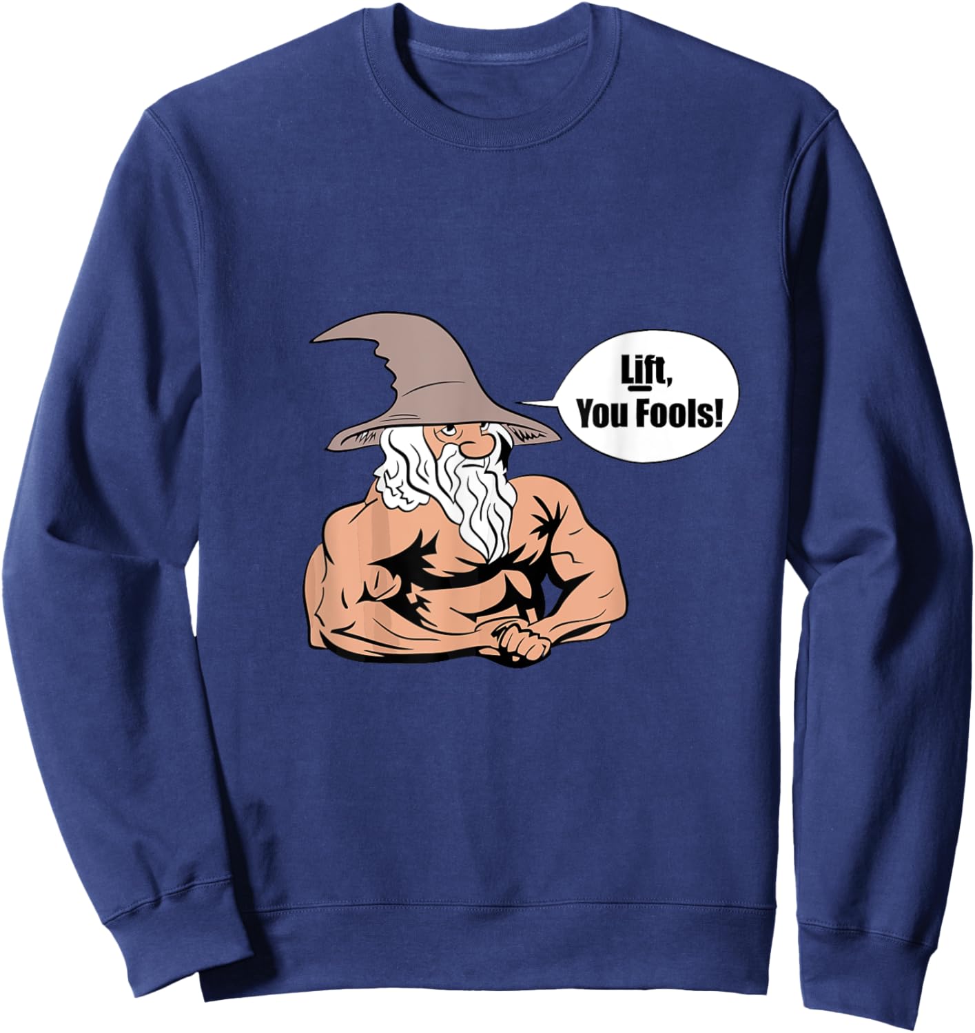 LUS41 Family Gifts Co. Men's Gym , Black, Small, Short Sleeve, Classic Fit, Cotton Blend, Unique Graphic Design, Lift You Fools Wizard Motive Sweatshirt - Sweatshirt | Navy