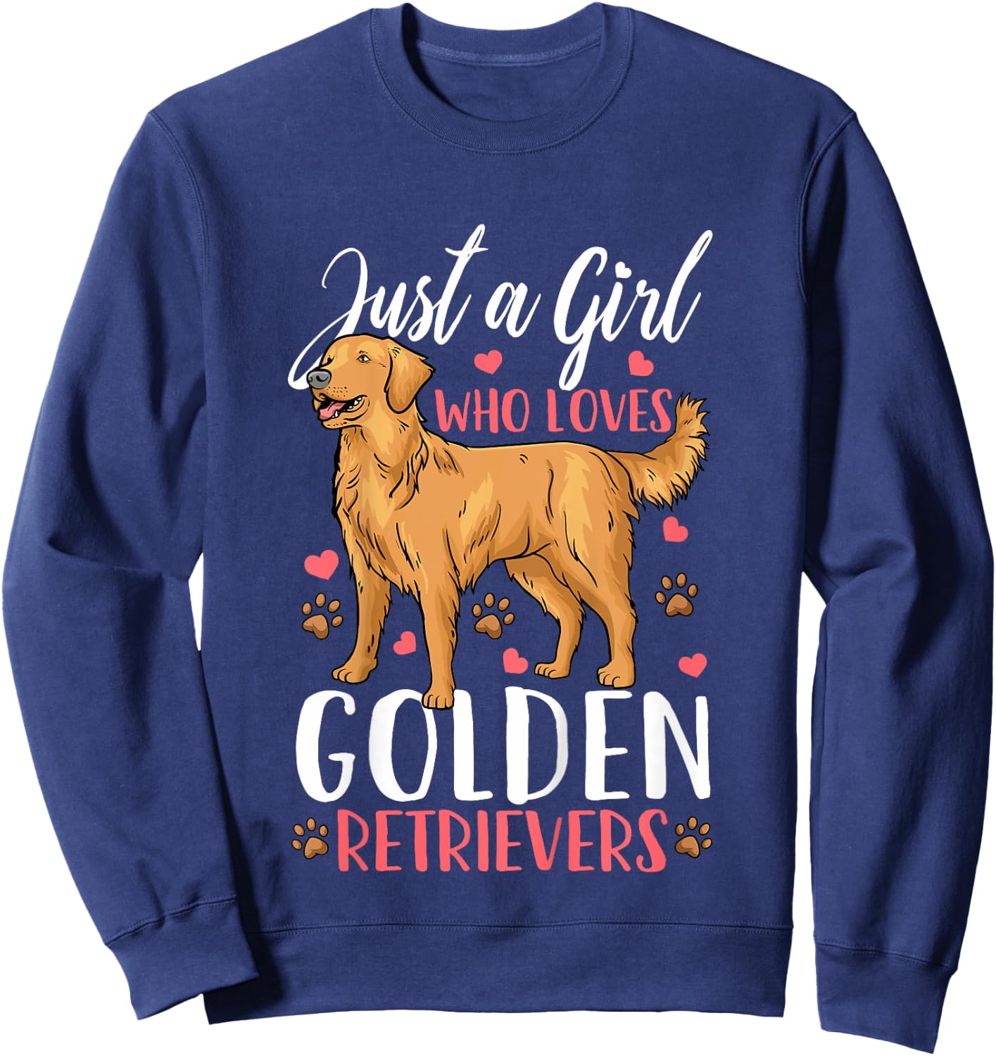 Kids Golden Retriever Just A Girl Who Loves Golden Retrievers Sweatshirt - Sweatshirt | Navy