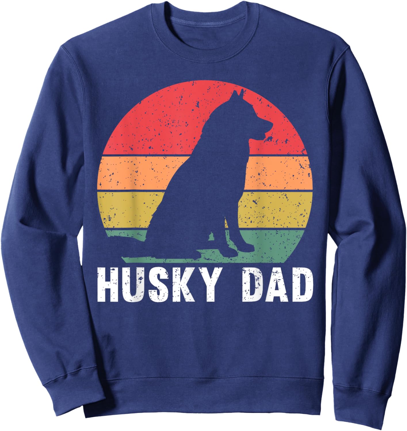 Husky Dad Art For Father Men Husky Lover Siberian Husky Dog Sweatshirt - Sweatshirt | Navy