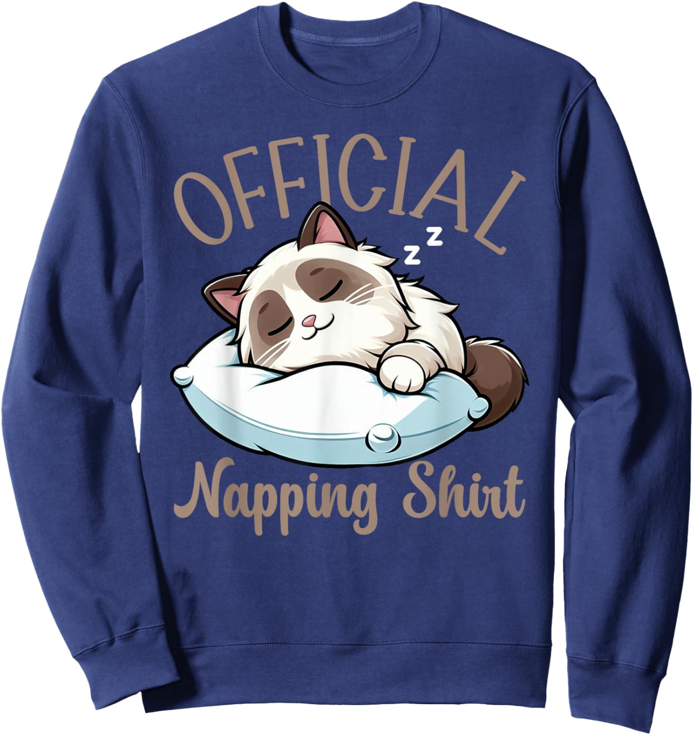 Official Sleepshirt Ragdoll Cat Funny Lazy Sleepyheads Nap Sweatshirt - Sweatshirt | Navy