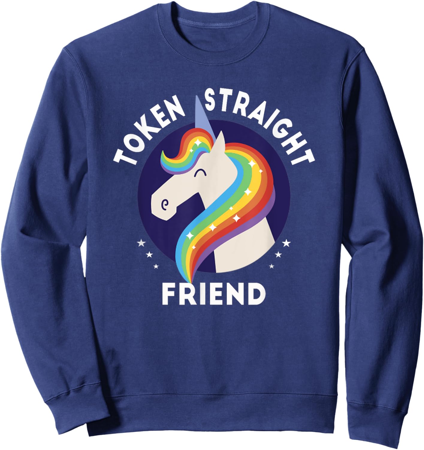 Token Straight Friend Funny Slang Queer Ally Gay Pride Stuff Sweatshirt - Sweatshirt | Navy