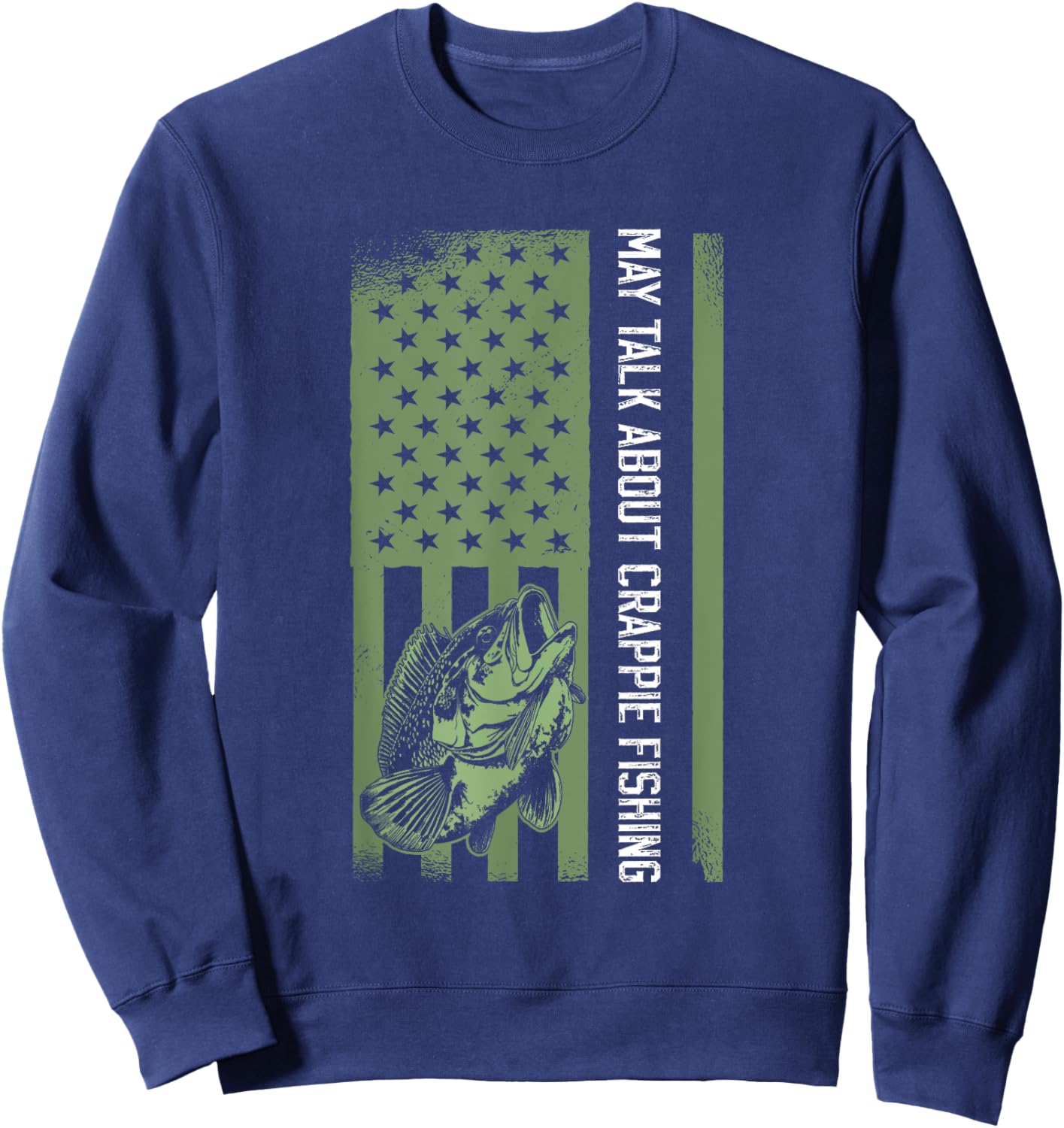 Crappie Fishing Design For Usa Patriotic Crappie Hunter Men Sweatshirt - Sweatshirt | Navy