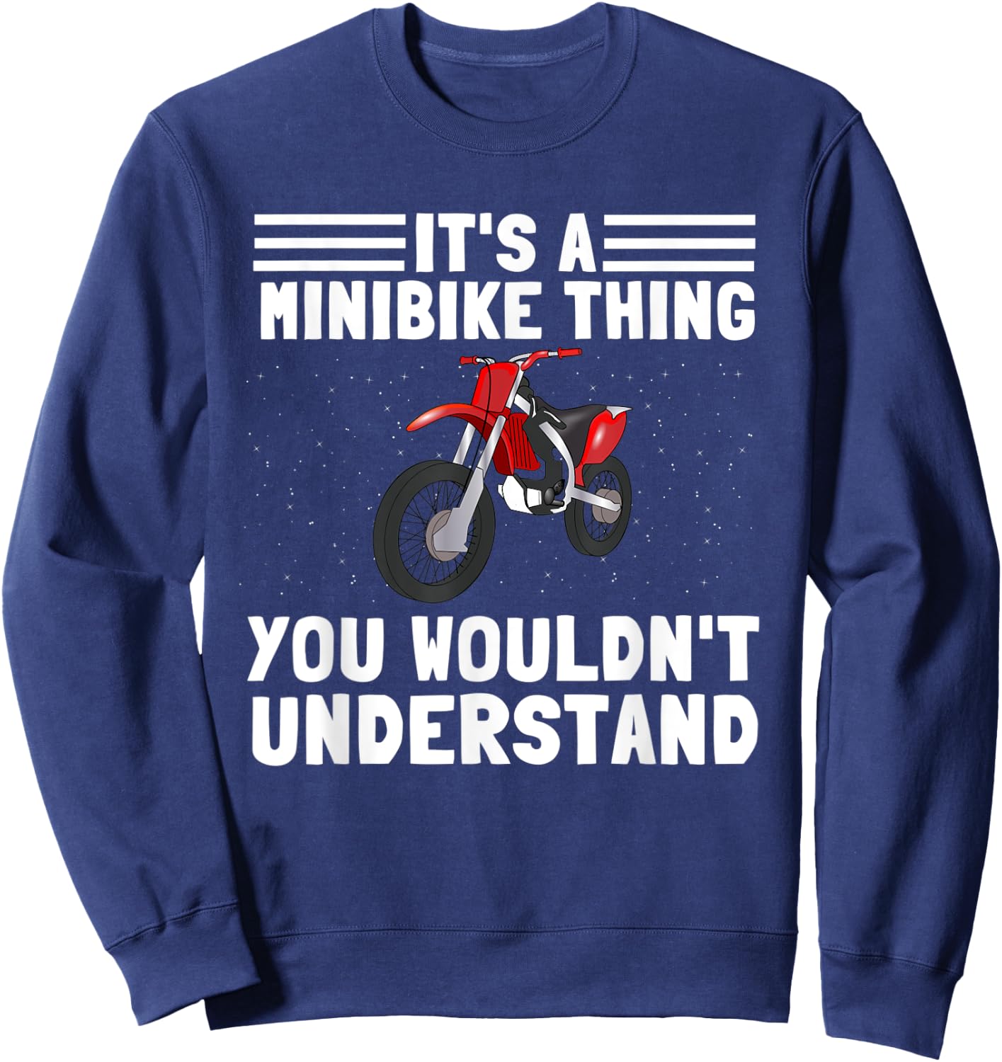 It's A Mini Bike Thing - Minibike Minimoto Miniscooter Sweatshirt - Sweatshirt | Navy