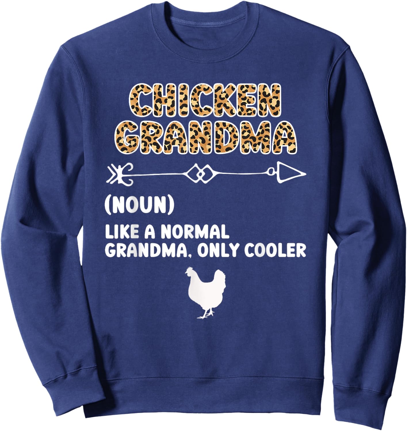 Chicken Grandma Definition Chicken Owner Chicken Farmer Sweatshirt - Sweatshirt | Navy