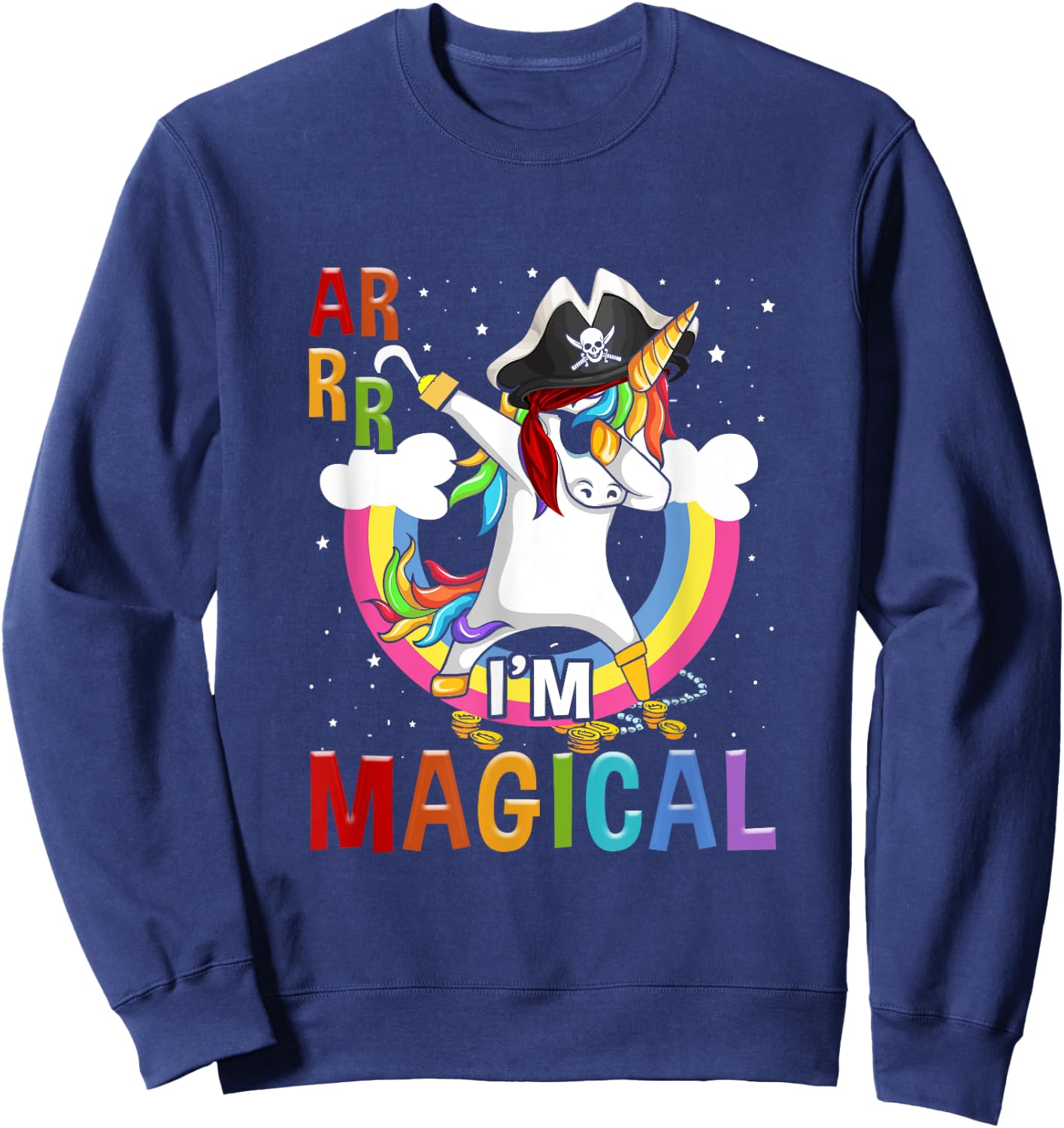 I'm Magical Caribbean Buccaneer Toddler Unicorn Pirate Sweatshirt - Sweatshirt | Navy