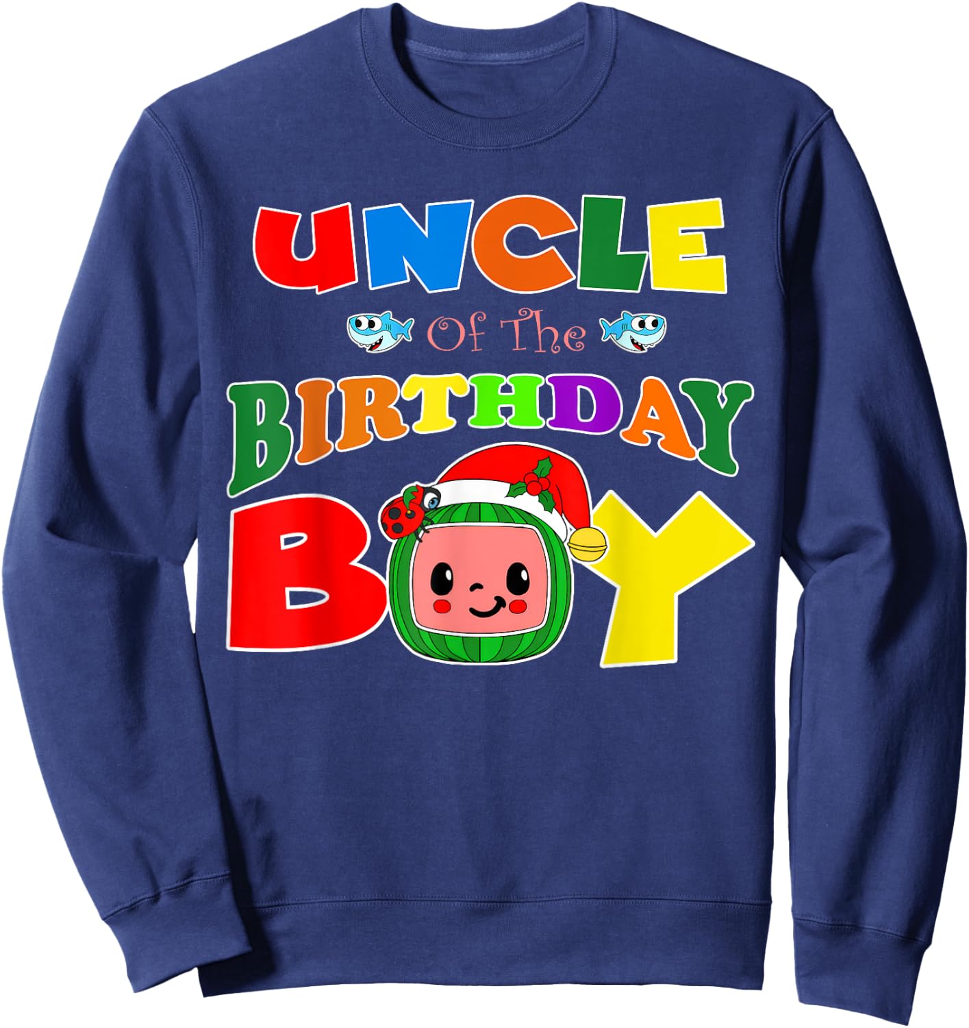 Uncle Of The Birthday Boy Funny Melon Family Matching Sweatshirt - Sweatshirt | Navy