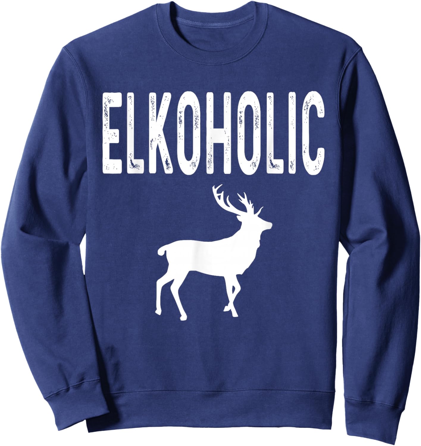 Elkoholic Elk Hunter Hunting Dad Deer Big Game Retro Sweatshirt - Sweatshirt | Navy