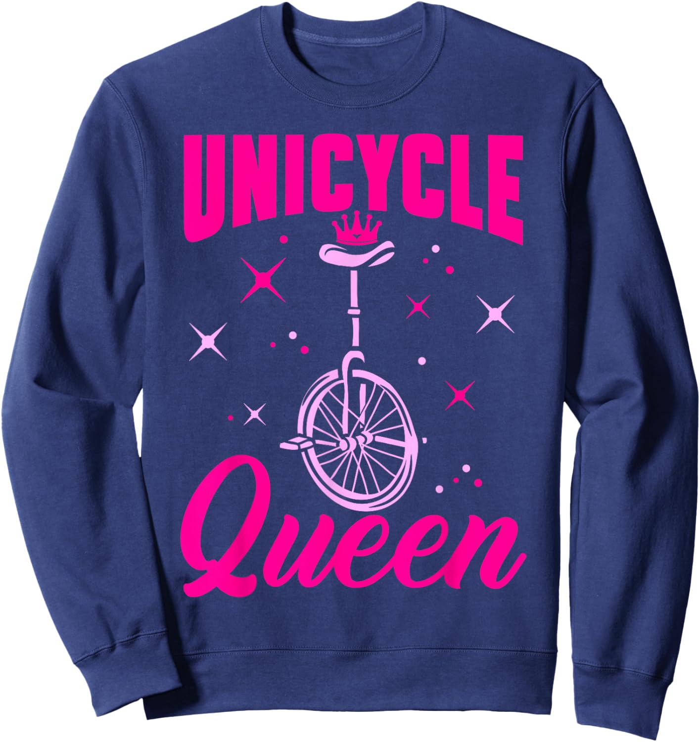 Monocycle Unicycle Queen Monocyclist Sweatshirt - Sweatshirt | Navy