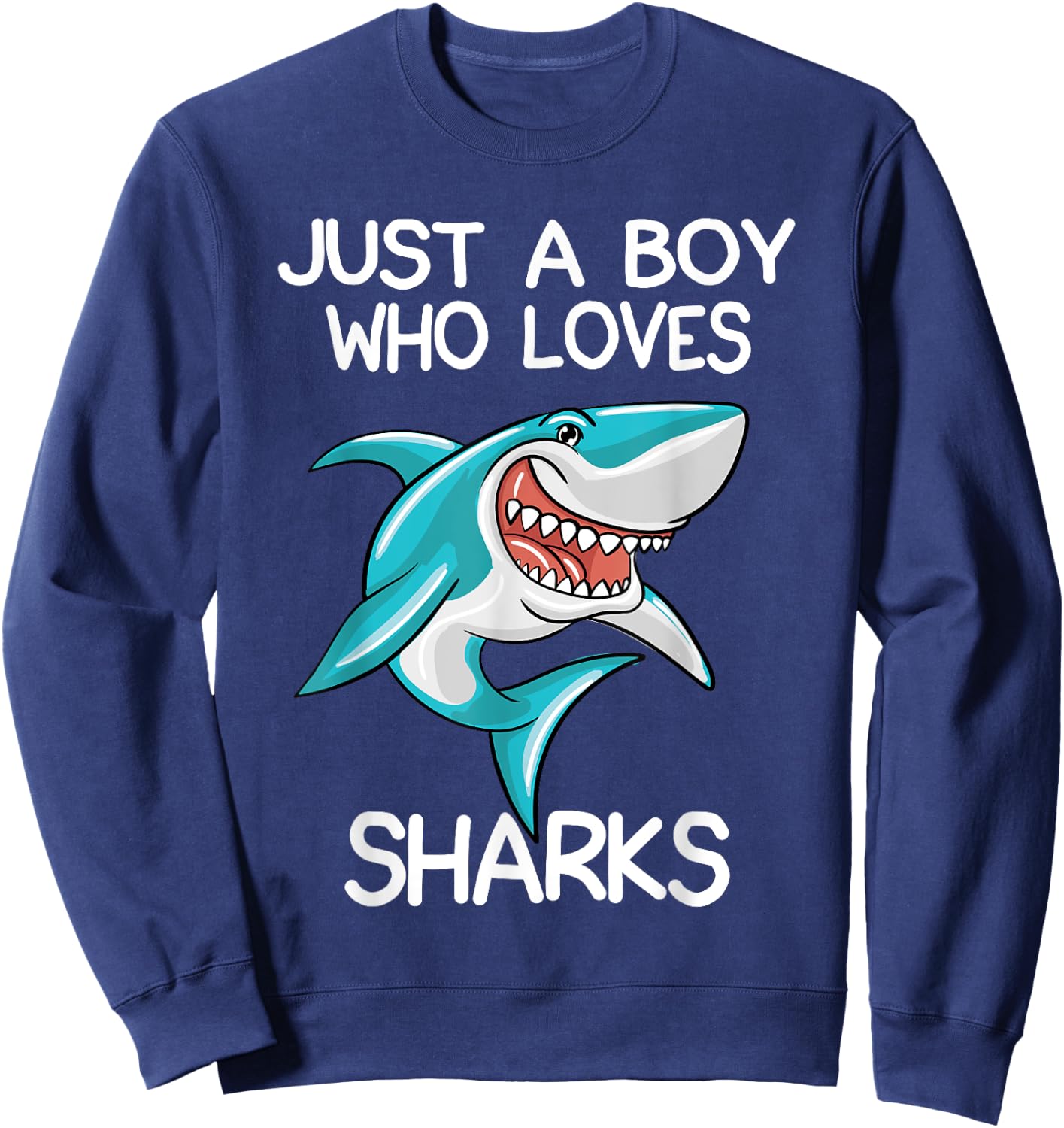 Just A Boy Who Loves Sharks Gift Shark Lover Gifts Sweatshirt - Sweatshirt | Navy