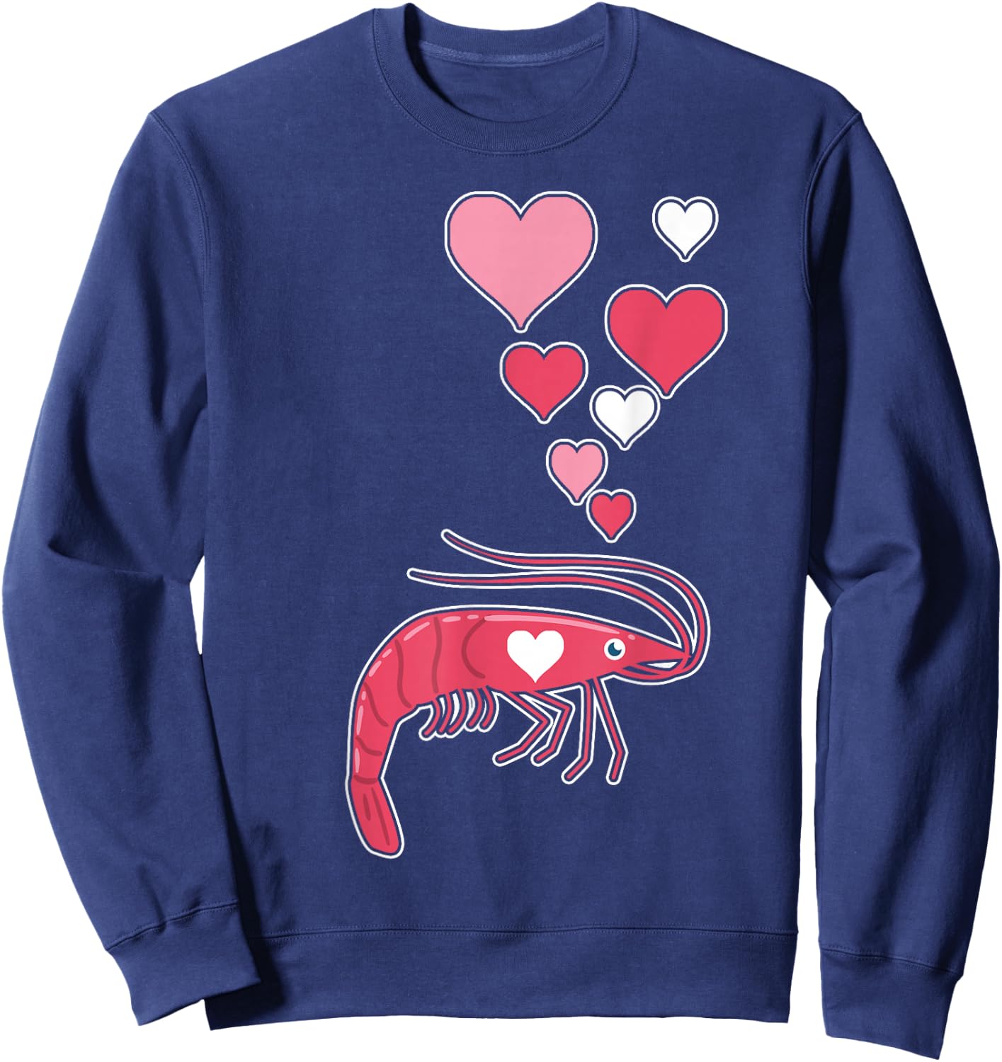 Cute Shrimp with Hearts - I Love Shrimp Sweatshirt - Sweatshirt | Navy